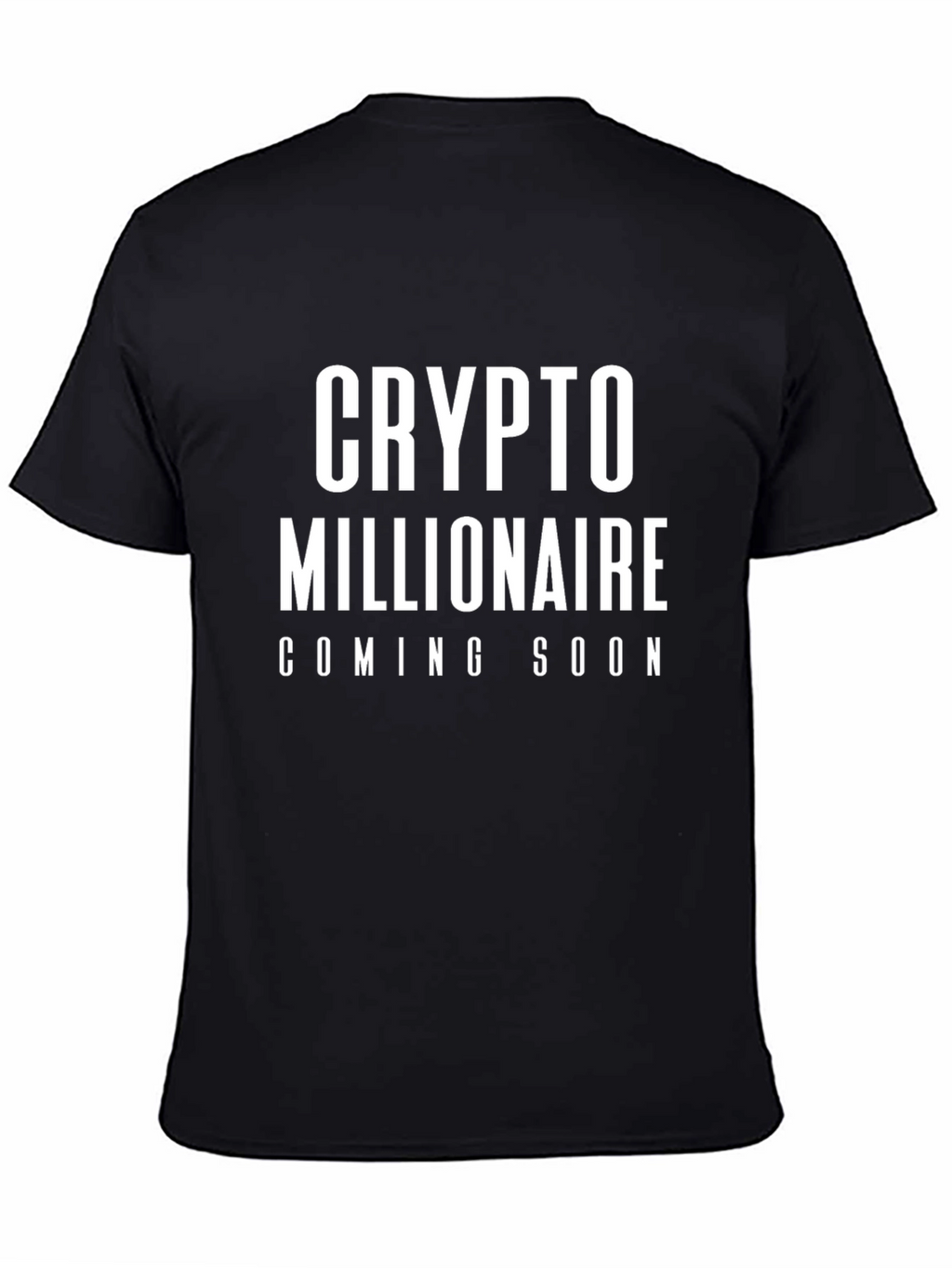 Crypto Millionaire Coming Soon T-Shirt