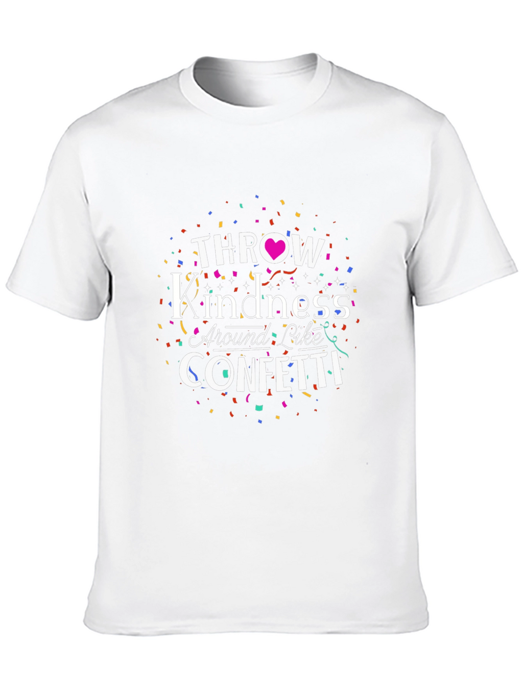 Throw Kindness Like Confetti Graphic Tee