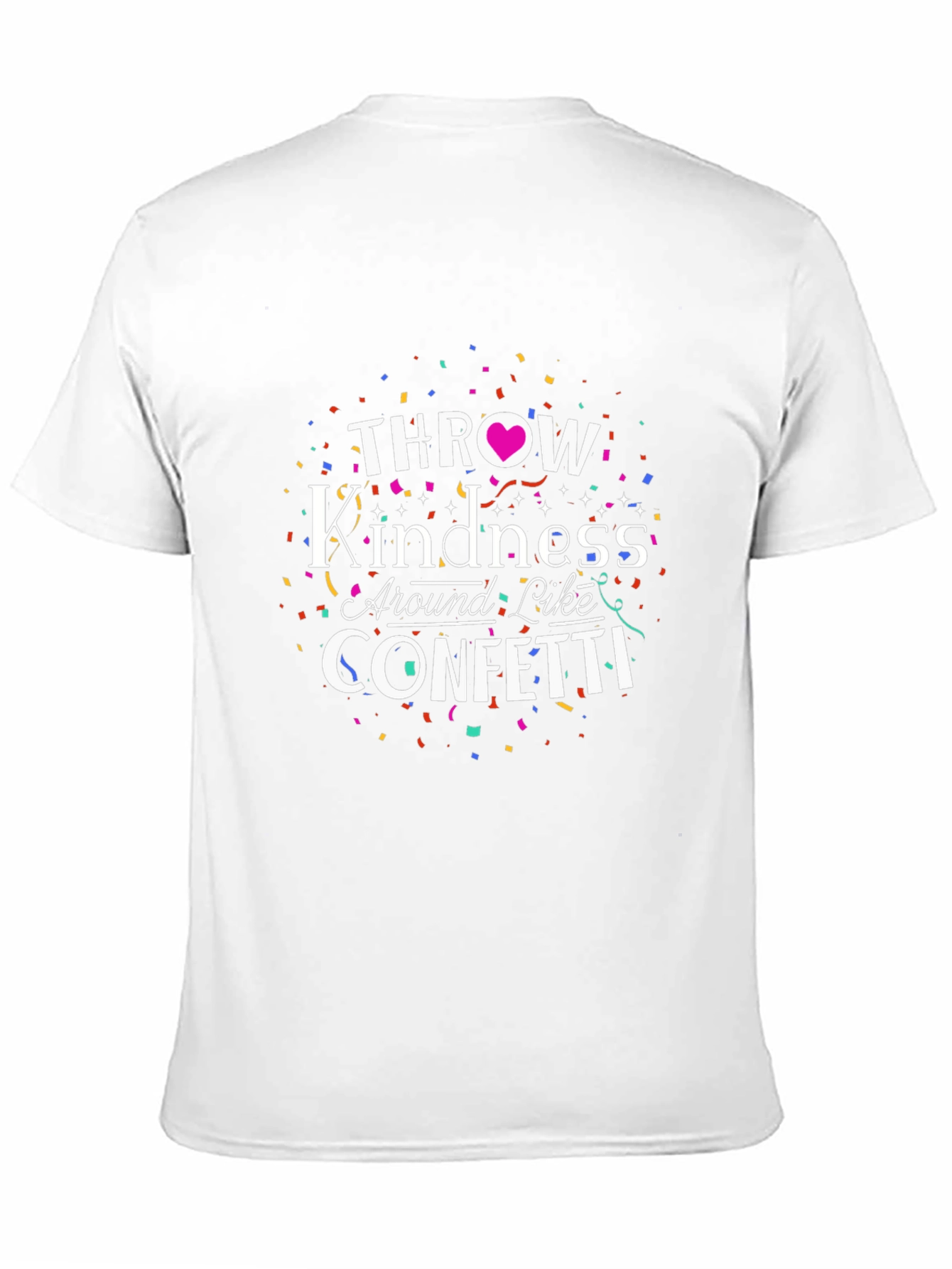 Throw Kindness Like Confetti Graphic Tee