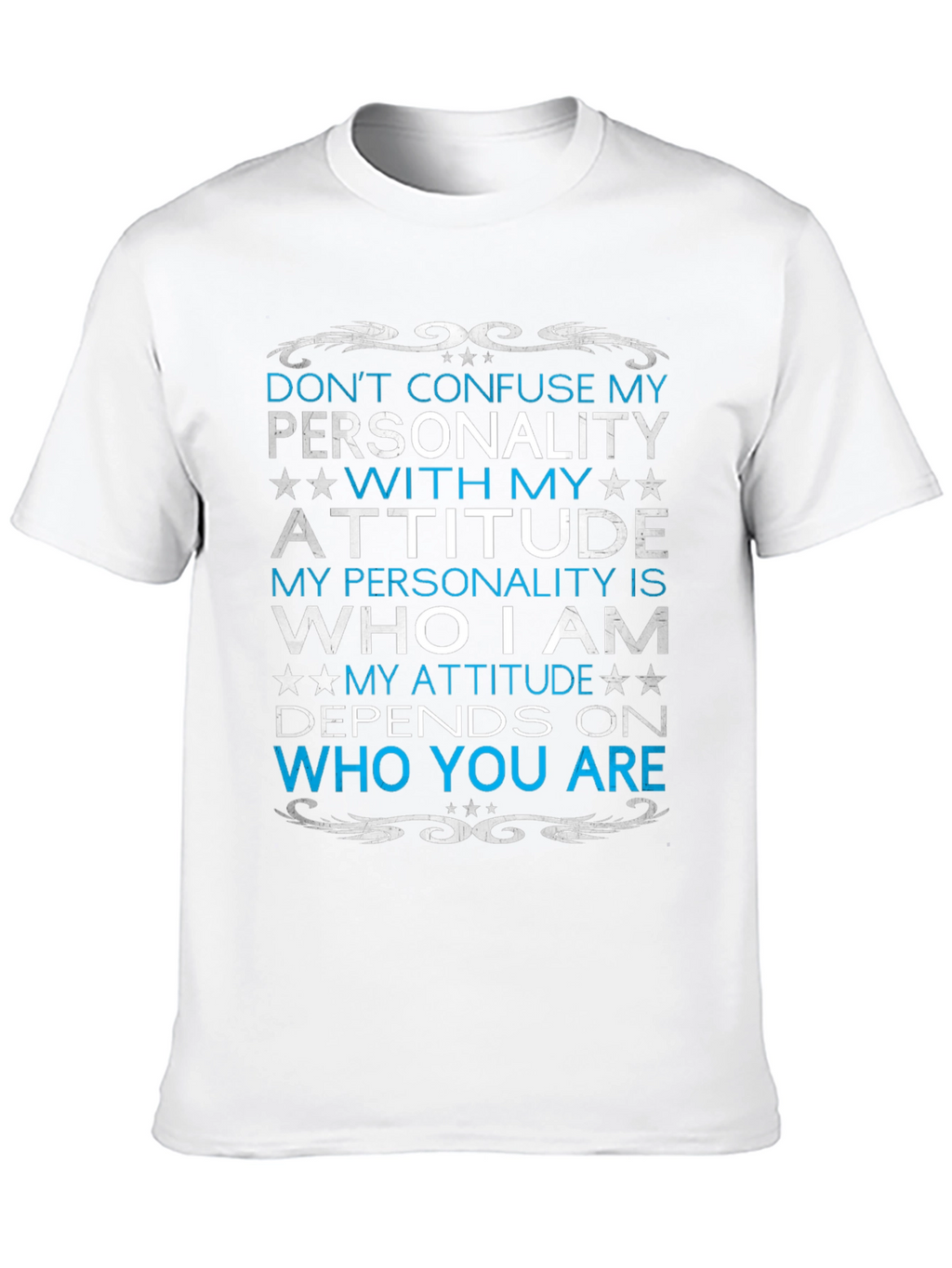 Dont Confuse Personality T-Shirt