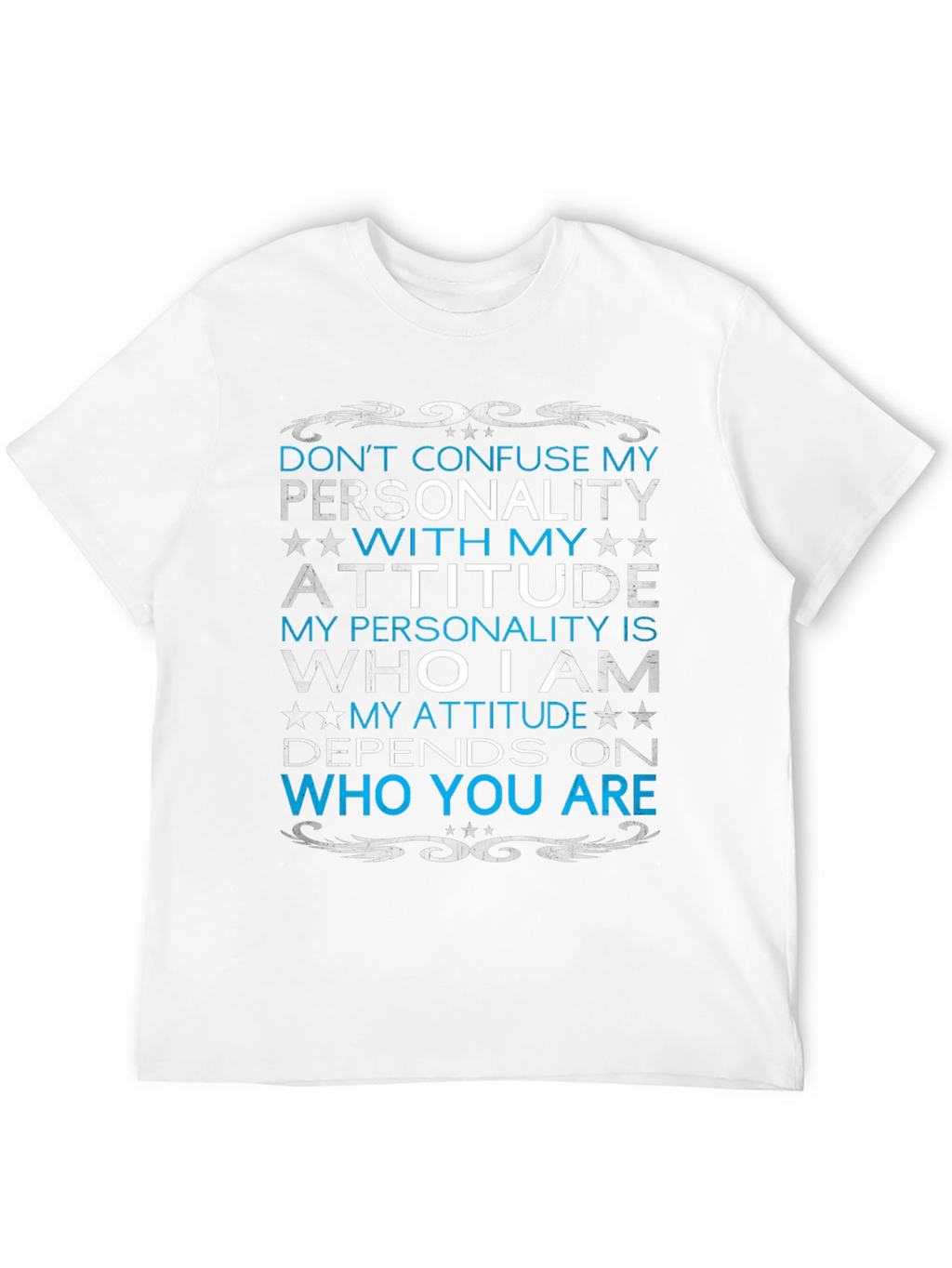 Dont Confuse Personality T-Shirt