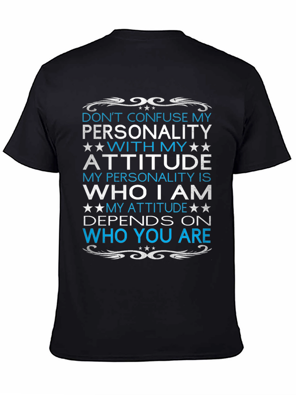 Dont Confuse Personality T-Shirt
