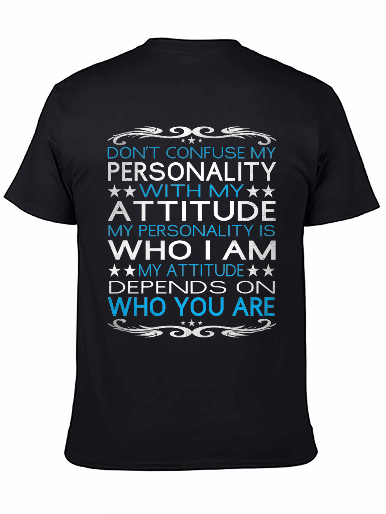Dont Confuse Personality T-Shirt