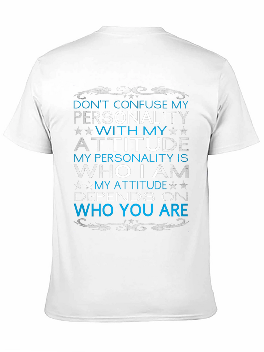 Dont Confuse Personality T-Shirt
