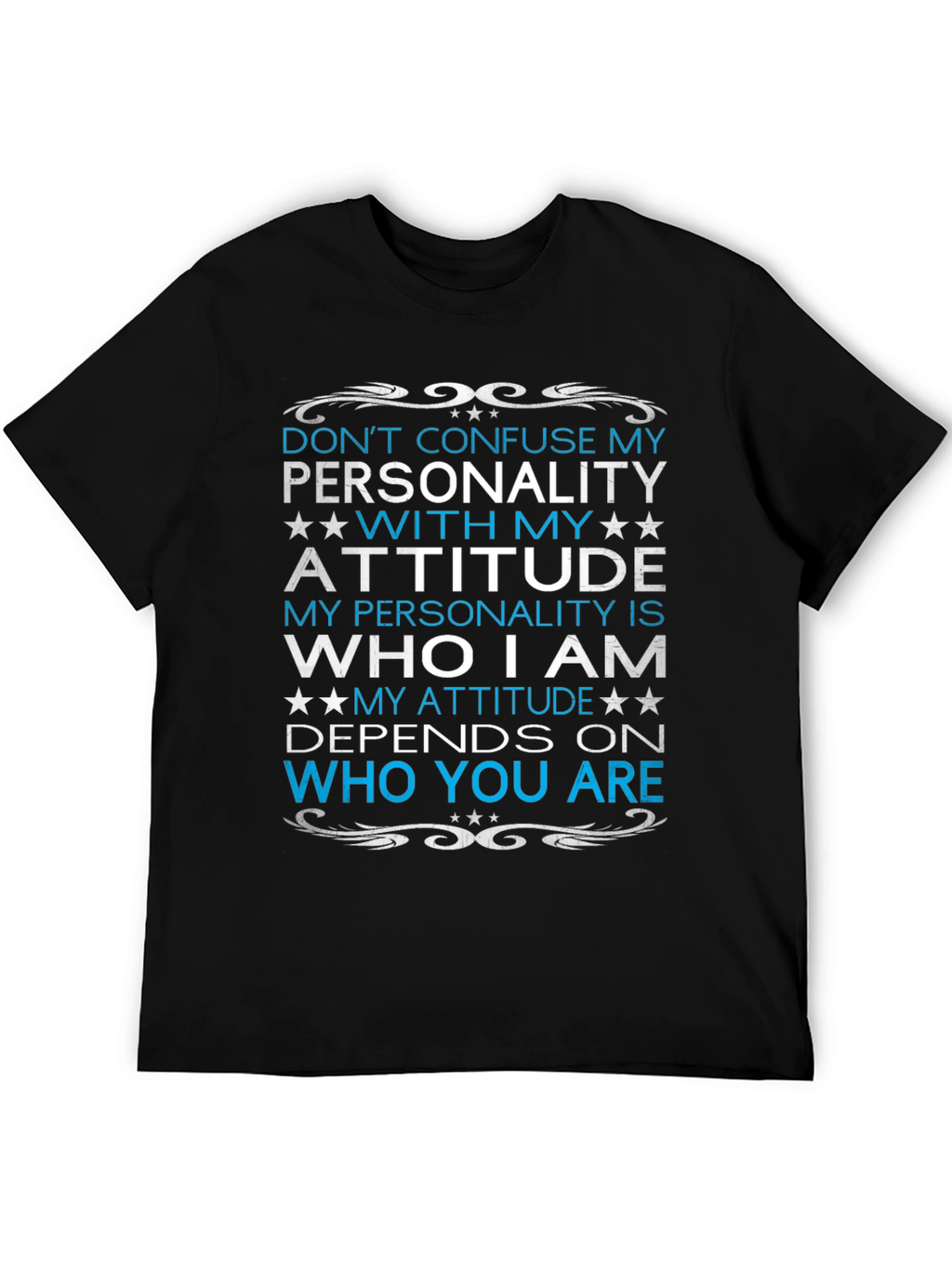 Dont Confuse Personality T-Shirt
