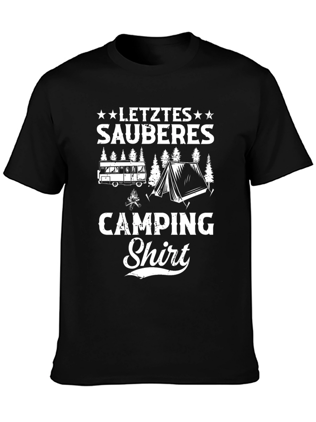 Funny Camping T-Shirt - Letztes Sauberes Shirt