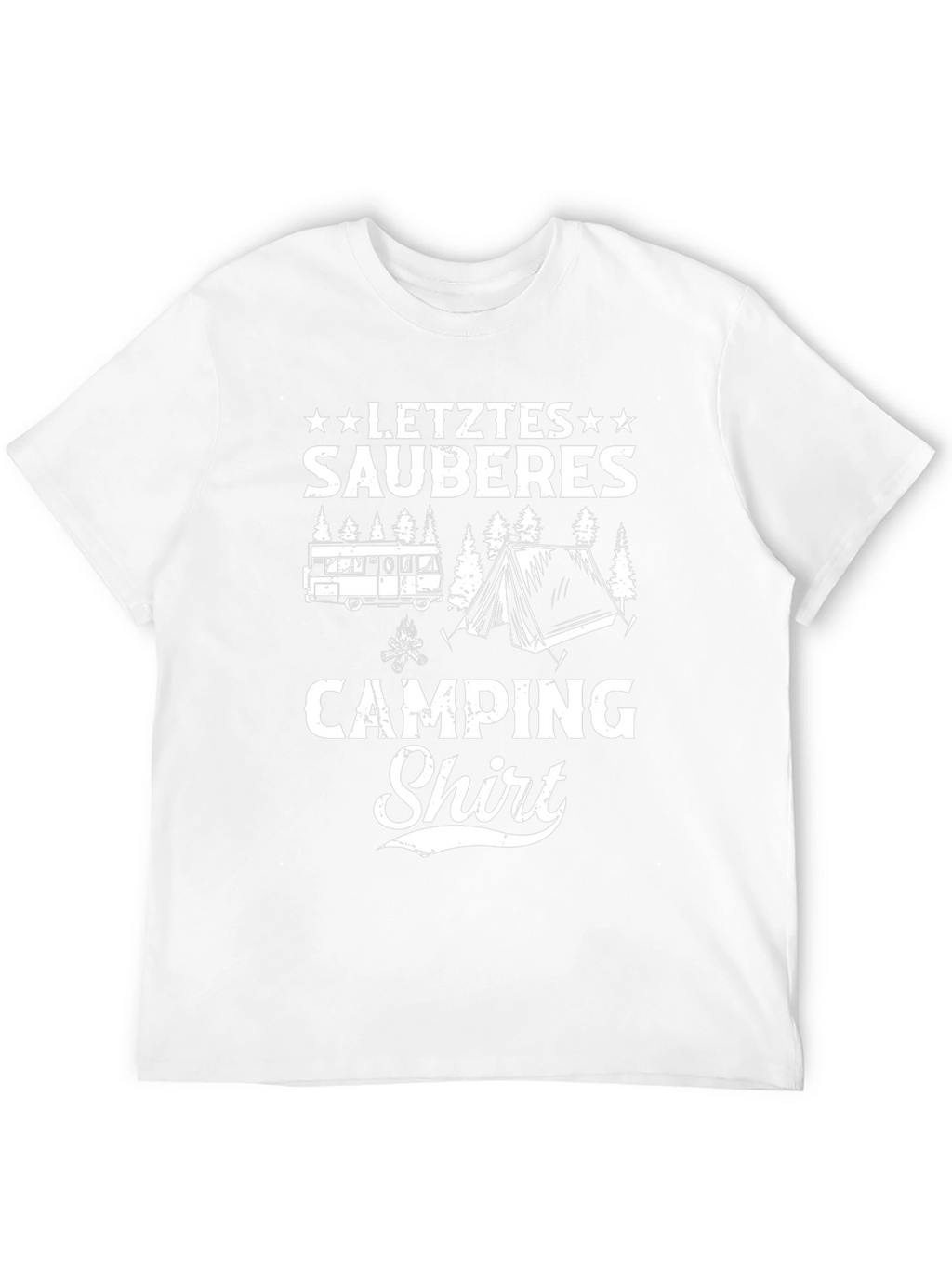 Funny Camping T-Shirt - Letztes Sauberes Shirt