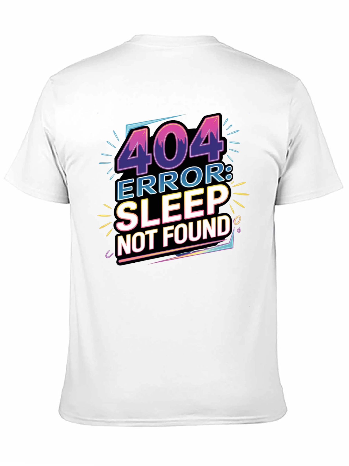 404 Error: Sleep Not Found Graphic Tee