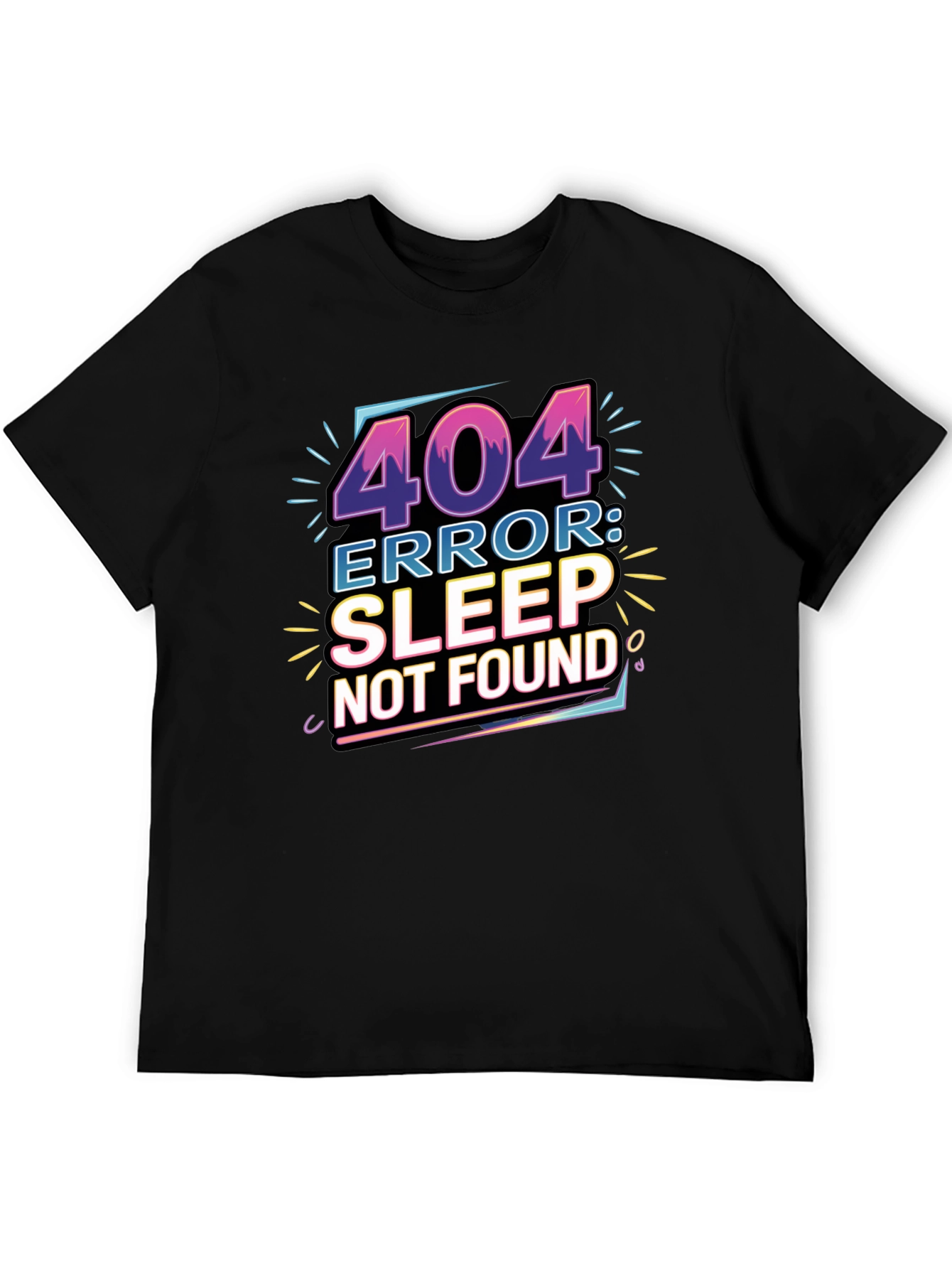 404 Error: Sleep Not Found Graphic Tee