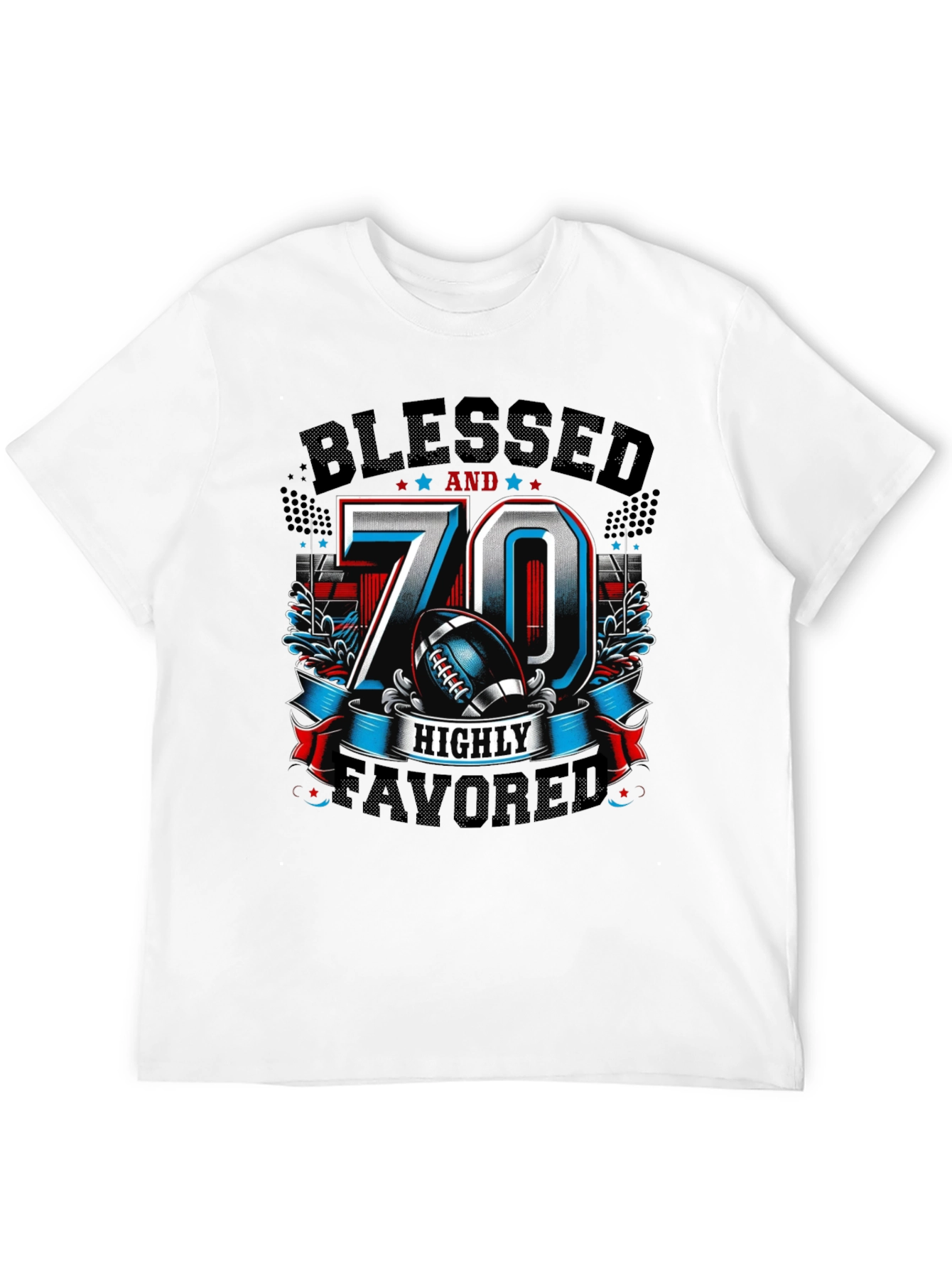 Blessed 70 Highly Favored T-Shirt