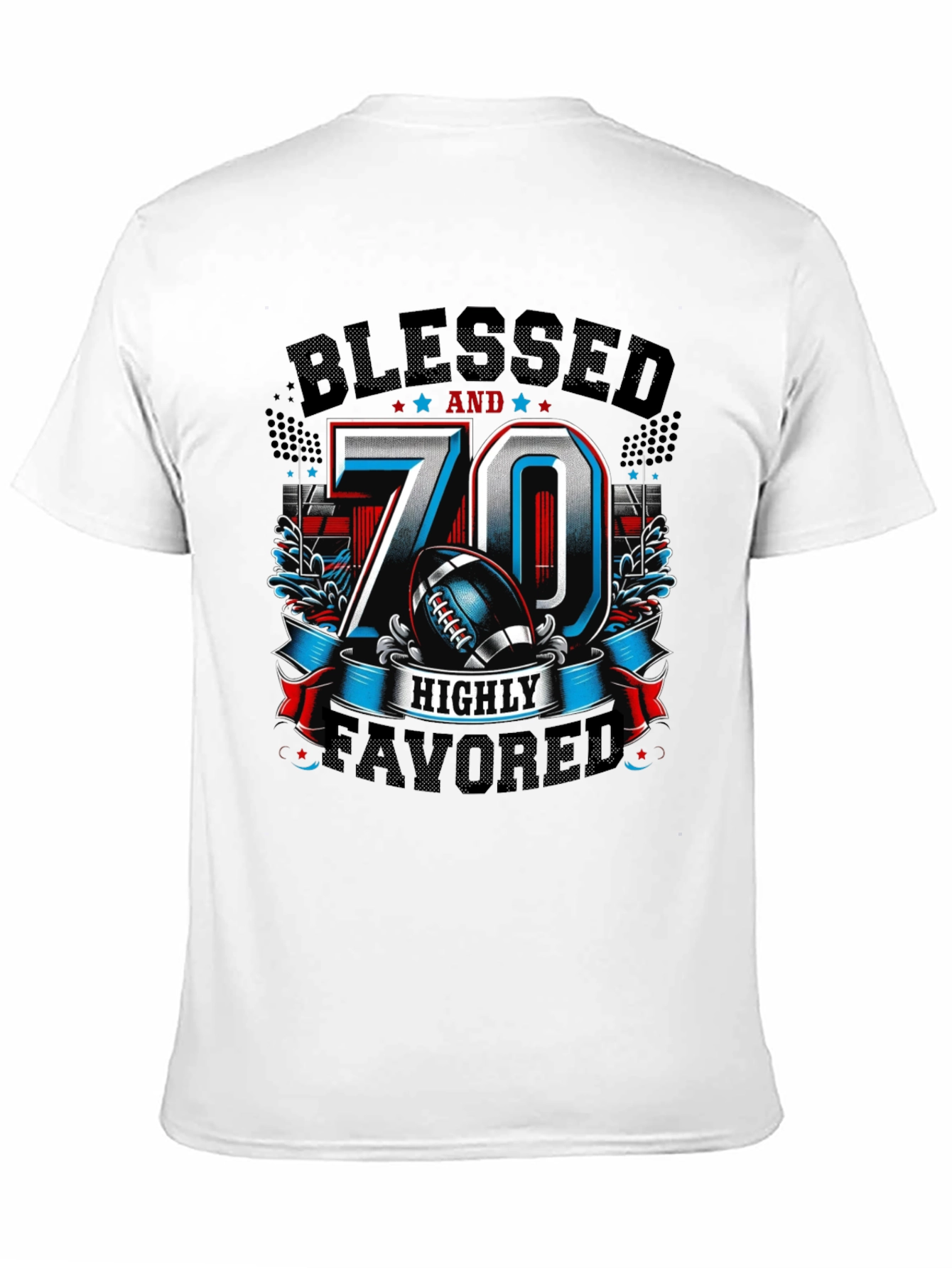 Blessed 70 Highly Favored T-Shirt