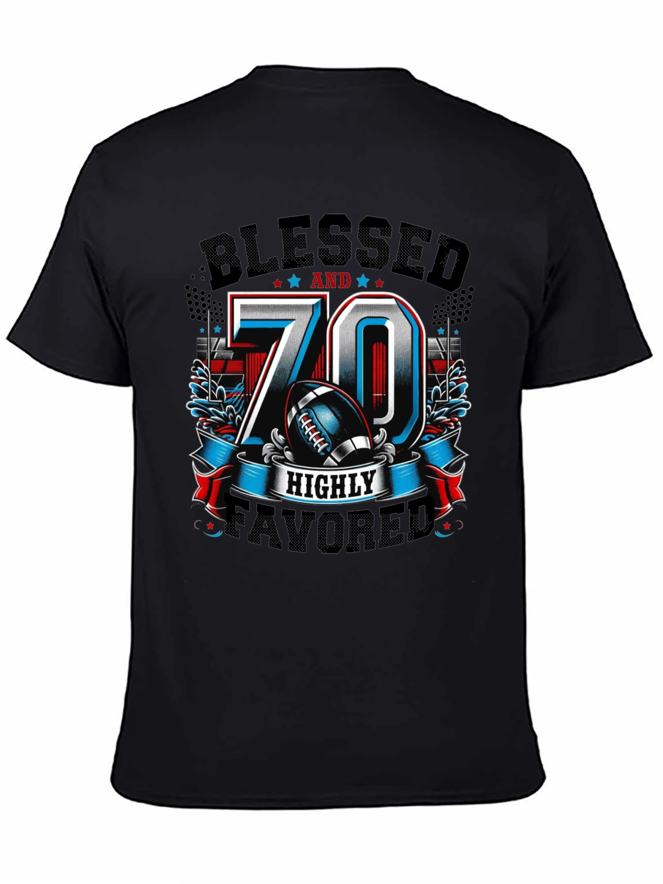 Blessed 70 Highly Favored T-Shirt