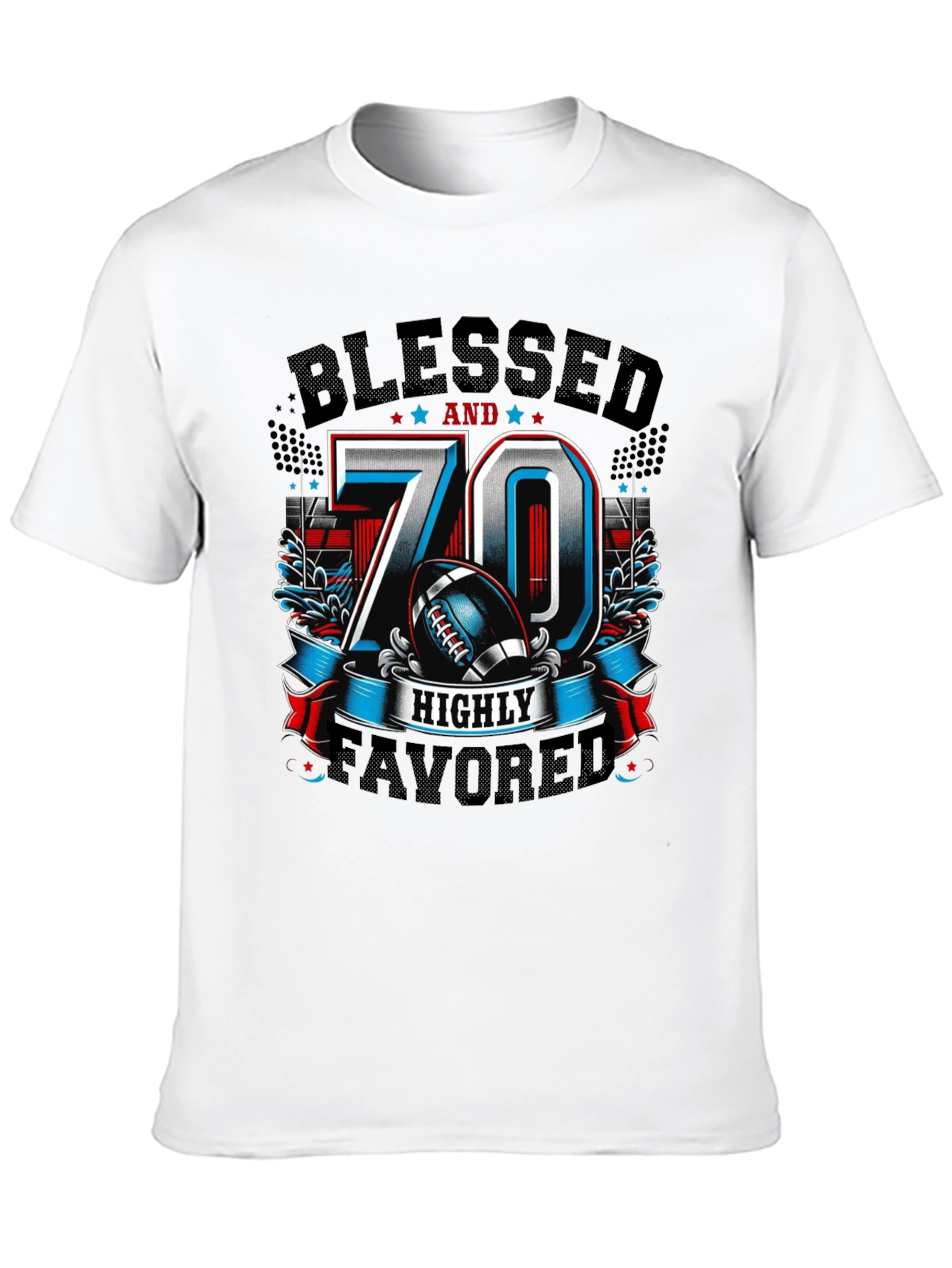 Blessed 70 Highly Favored T-Shirt