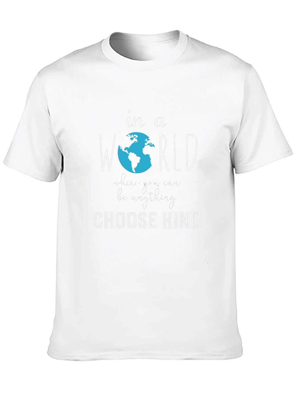 Choose Kind T-Shirt | Graphic Tee