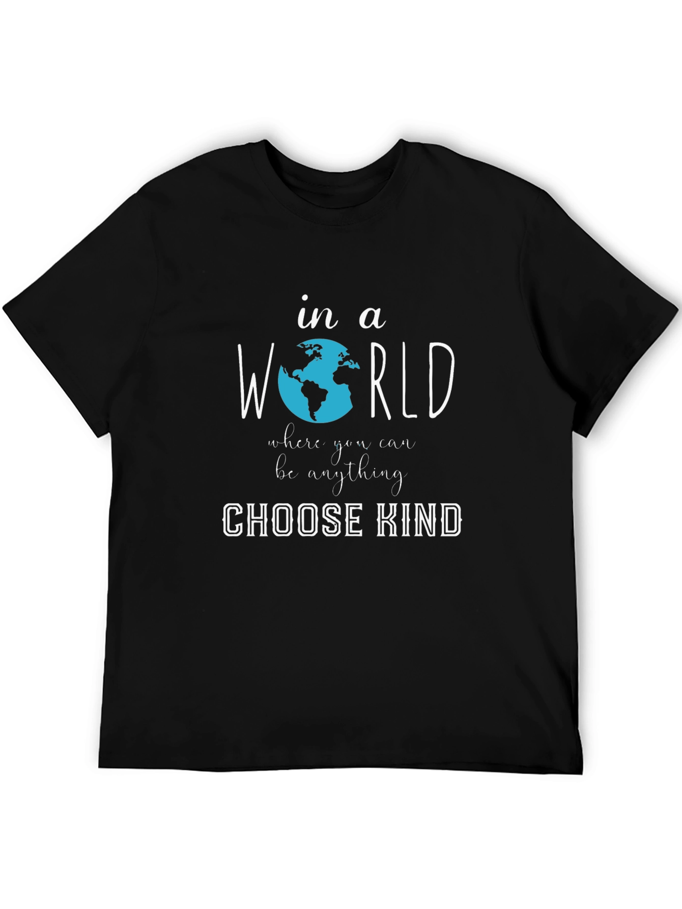 Choose Kind T-Shirt | Graphic Tee