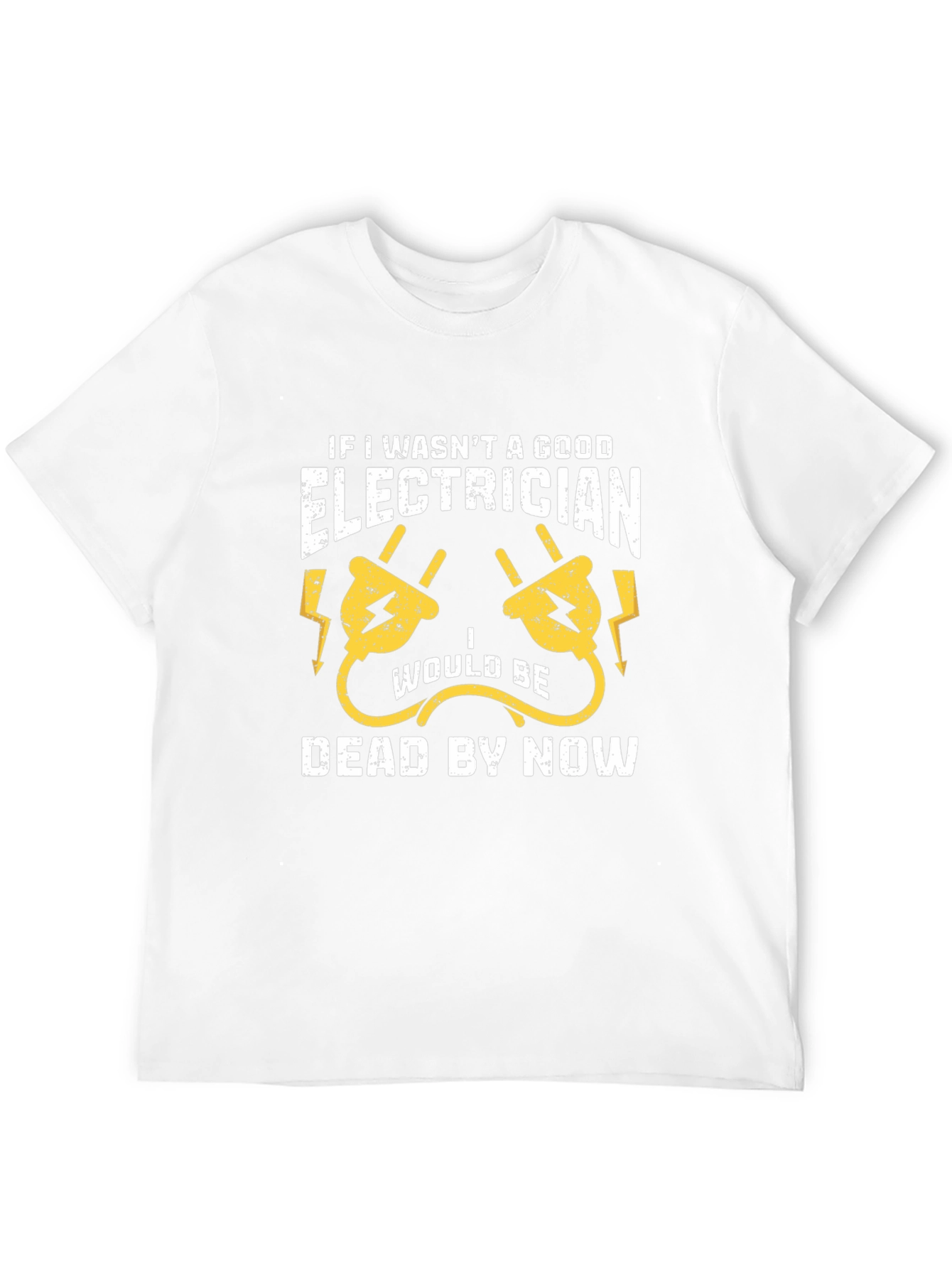 Electrician Humor T-Shirt - Funny Job Gift