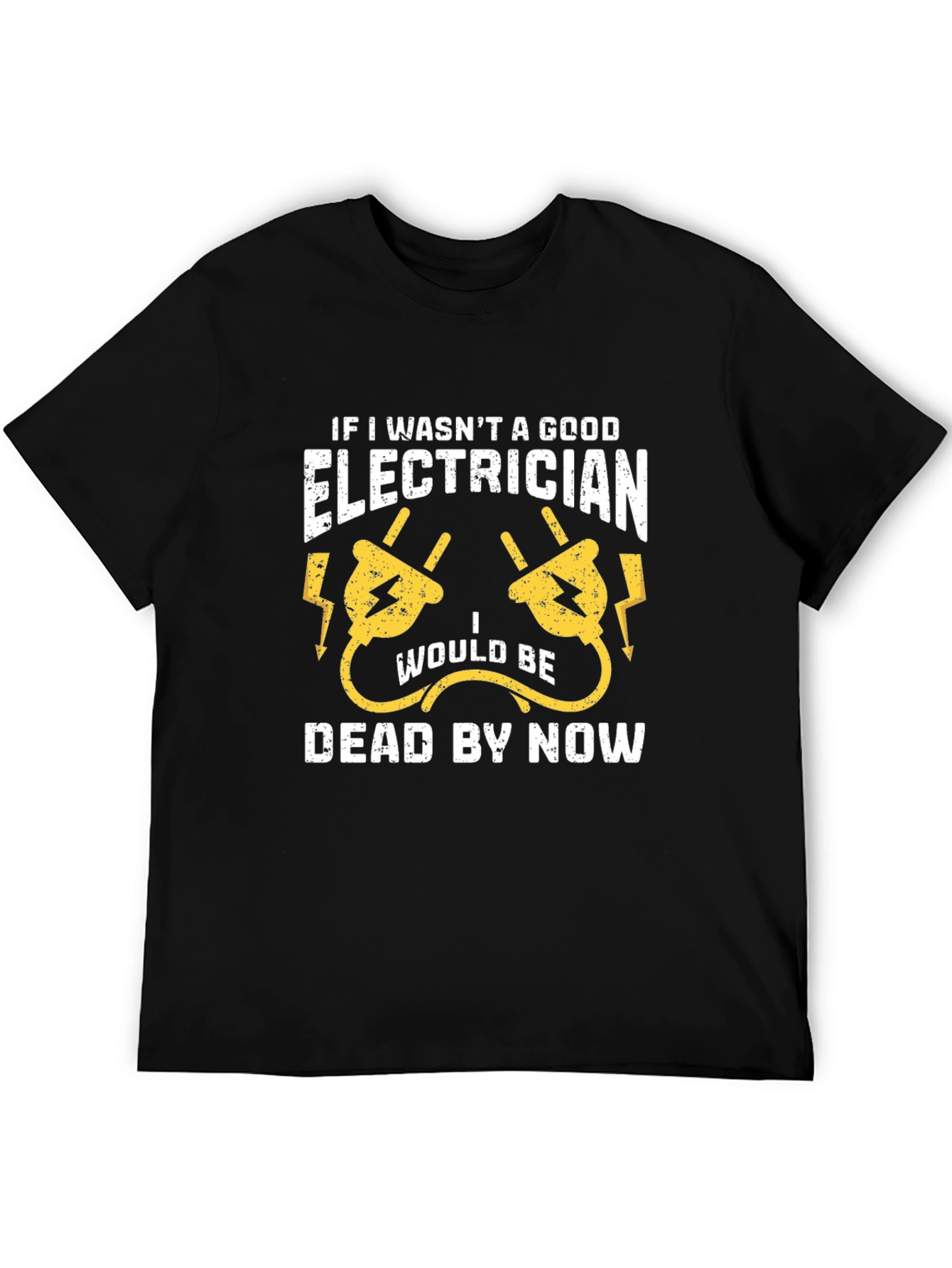 Electrician Humor T-Shirt - Funny Job Gift
