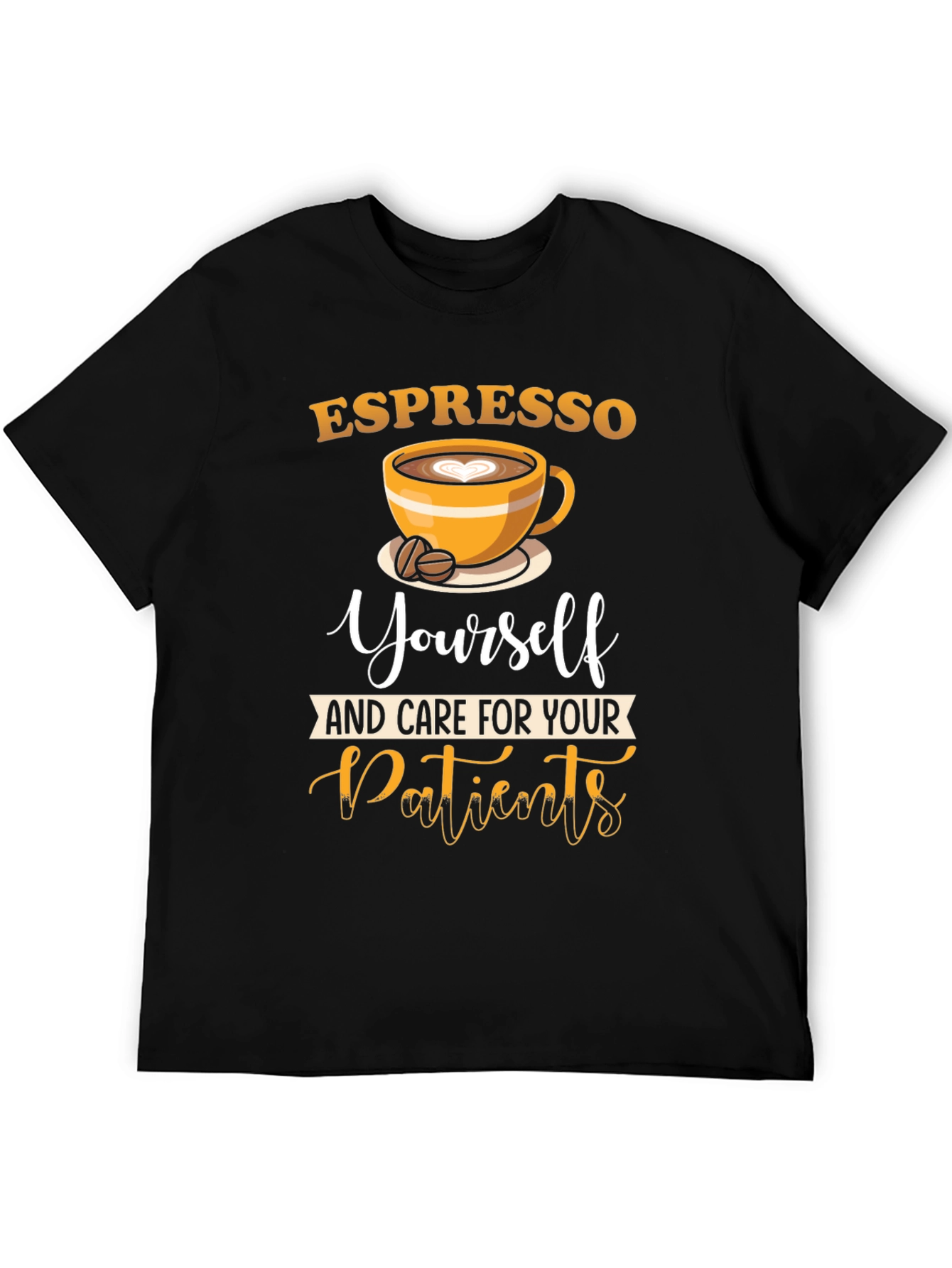 Espresso Yourself Nurse T-Shirt - Coffee Lover Tee