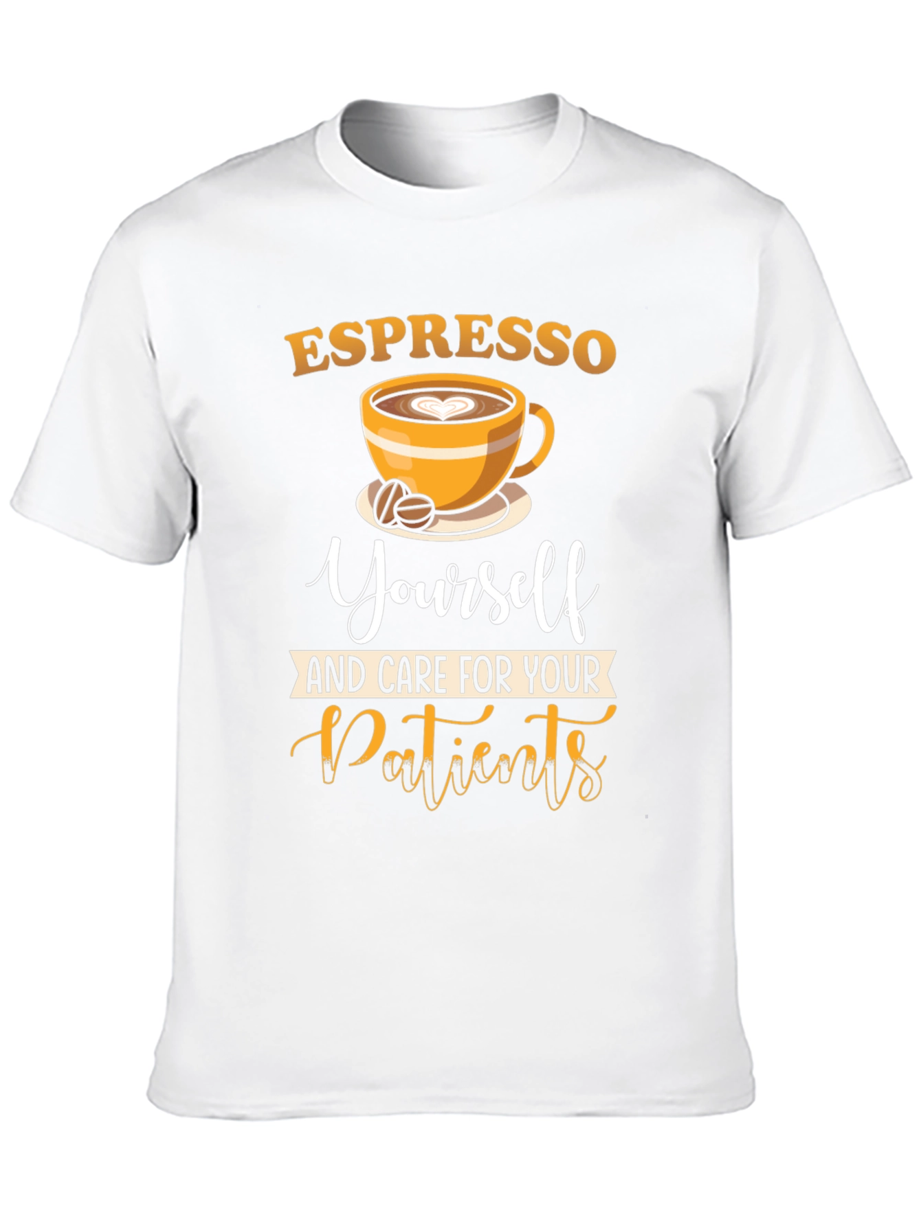 Espresso Yourself Nurse T-Shirt - Coffee Lover Tee