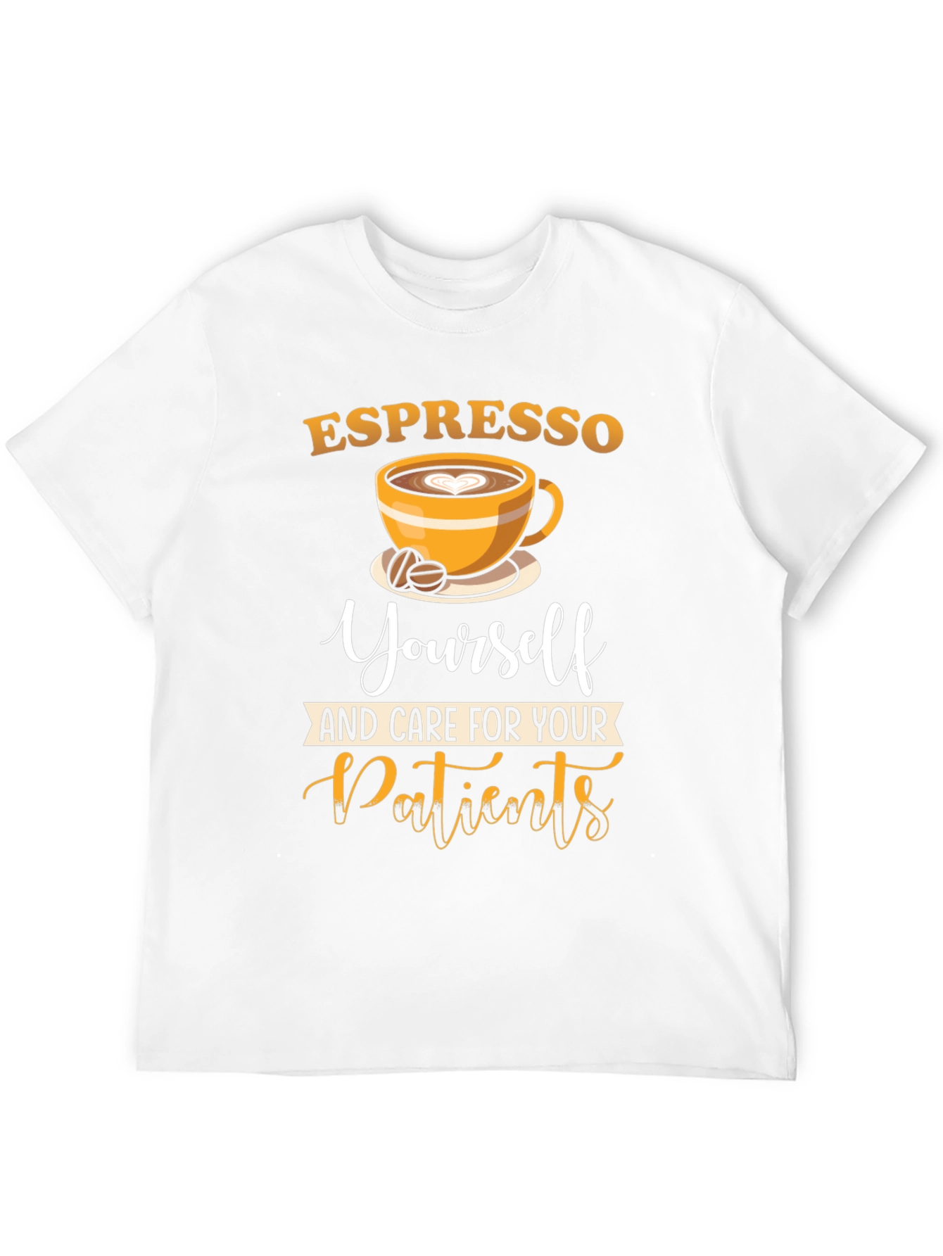 Espresso Yourself Nurse T-Shirt - Coffee Lover Tee