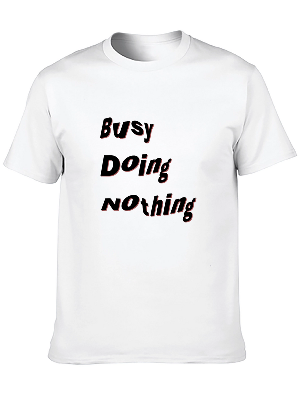Busy Doing Nothing Black T-Shirt - Relaxed Casual Wear