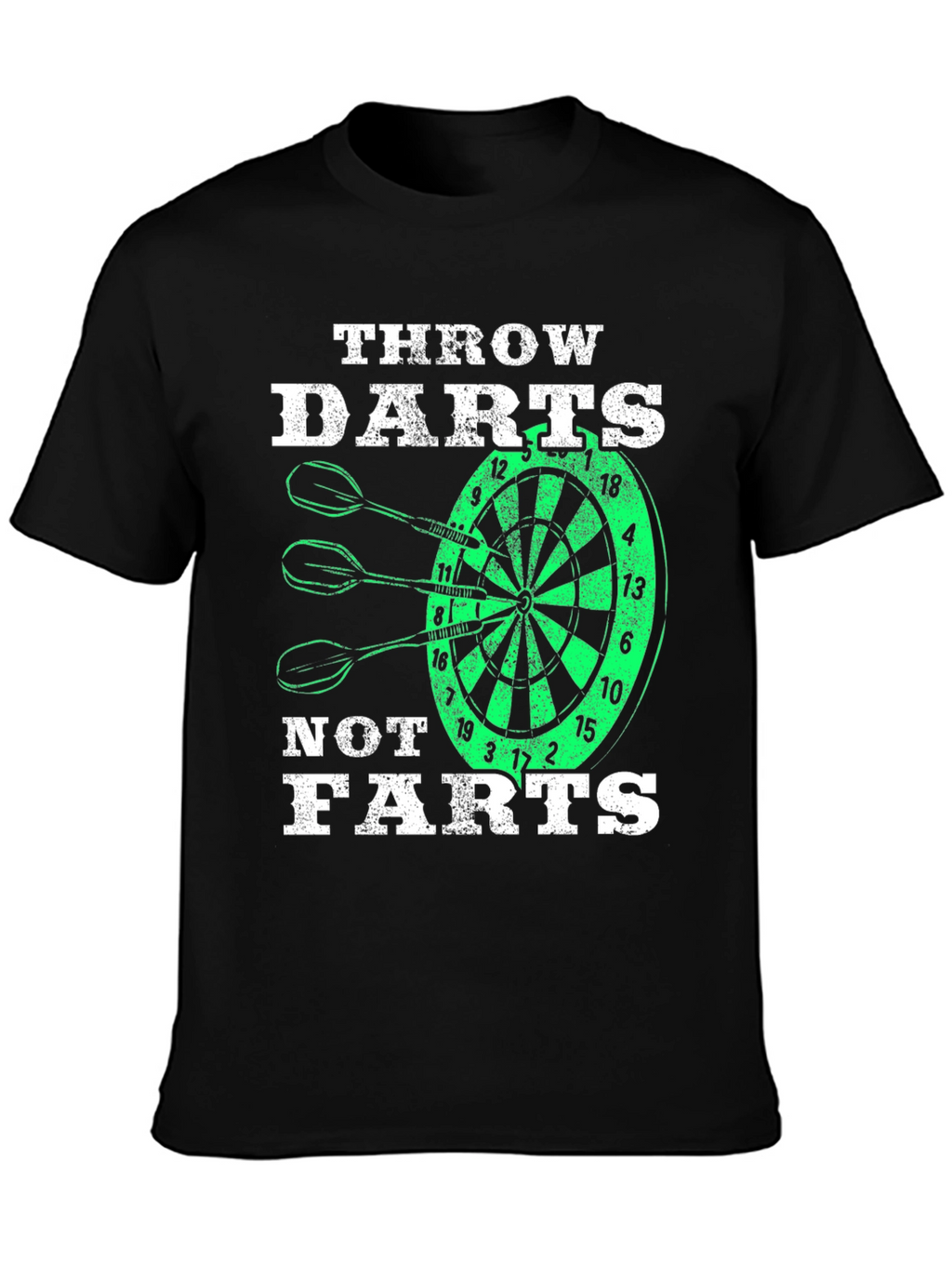 Throw Darts Not Farts T-Shirt - Novelty Dartboard Tee