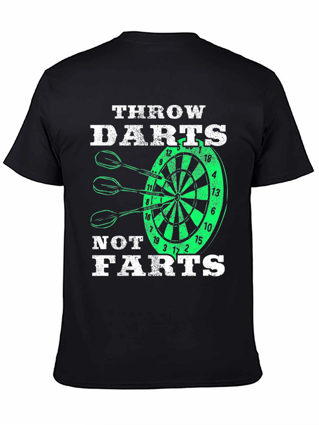 Throw Darts Not Farts T-Shirt - Novelty Dartboard Tee