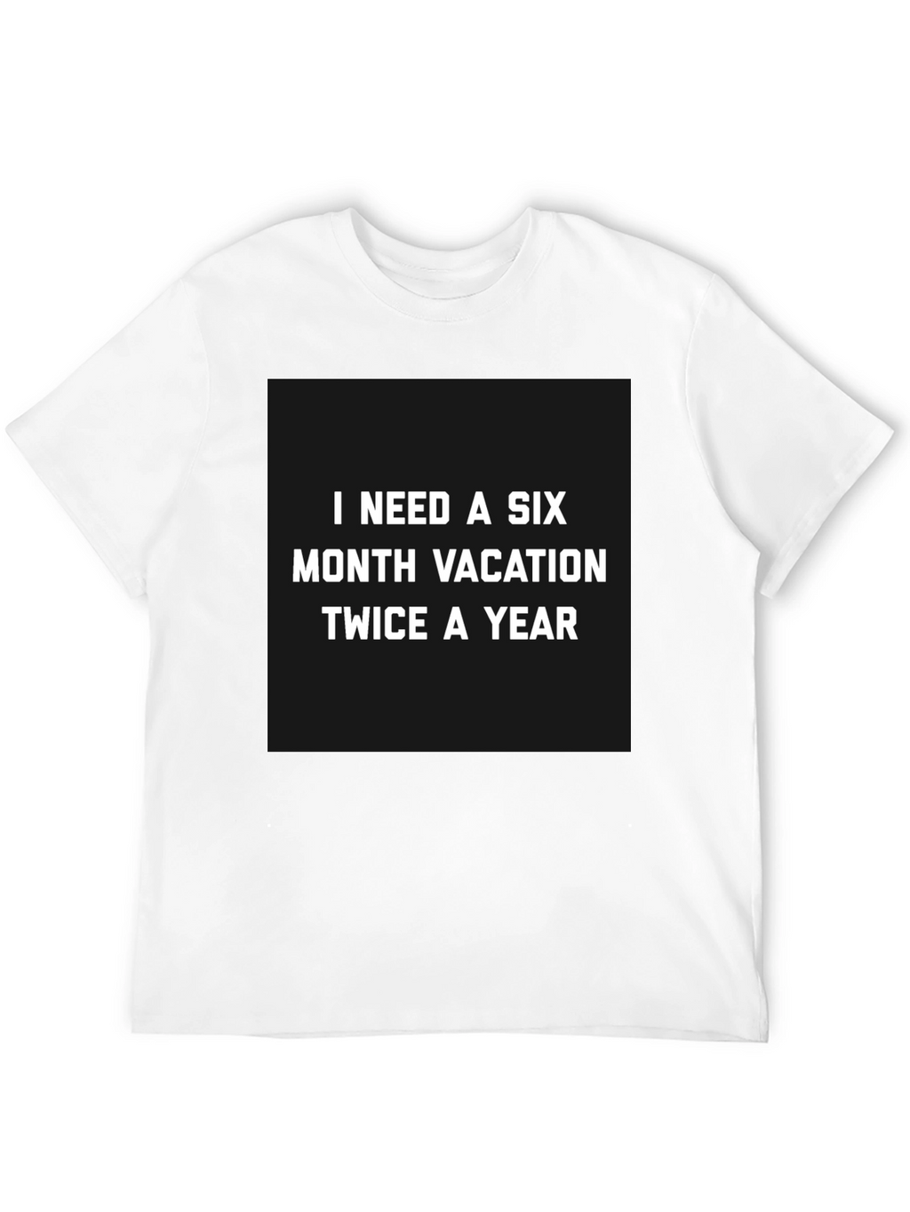 Six Month Vacation Graphic Tee