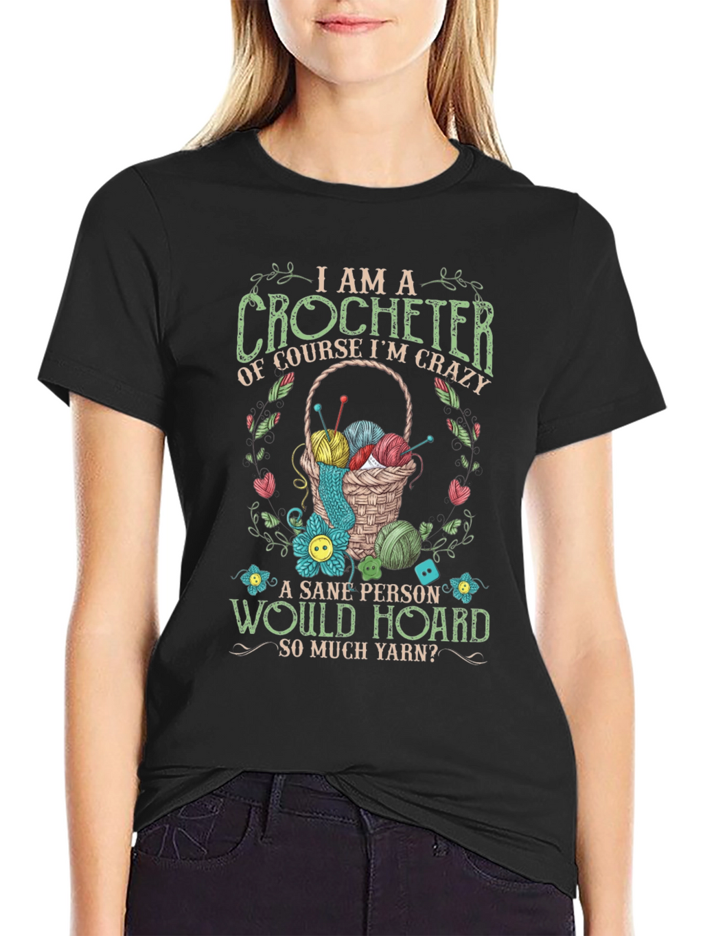 Crocheter T-Shirt - Crazy Yarn Lover Gift