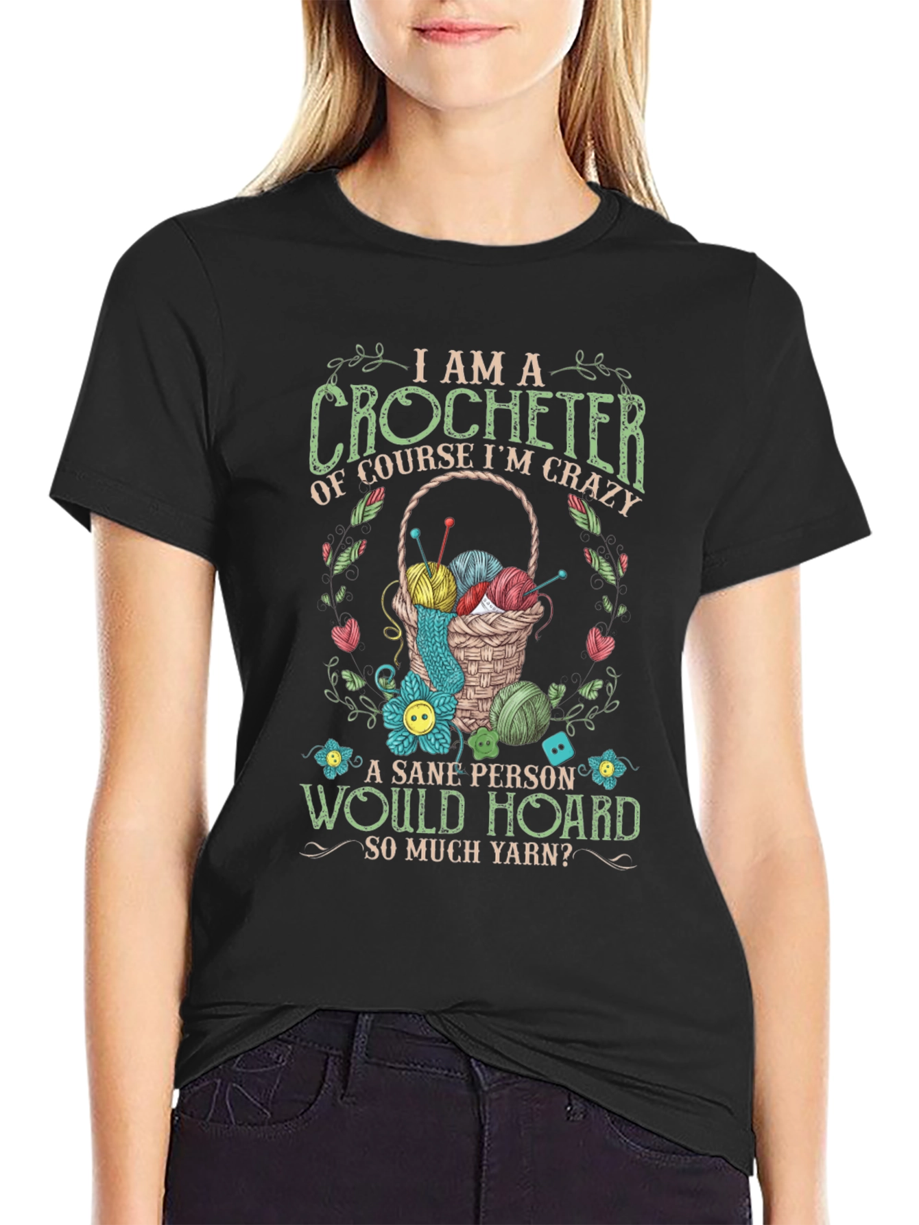 Crocheter T-Shirt - Crazy Yarn Lover Gift