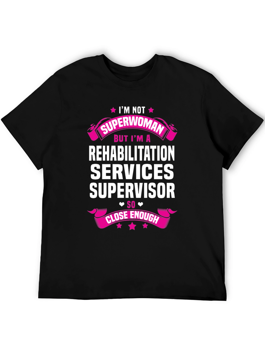 Rehabilitation Services Supervisor T-Shirt