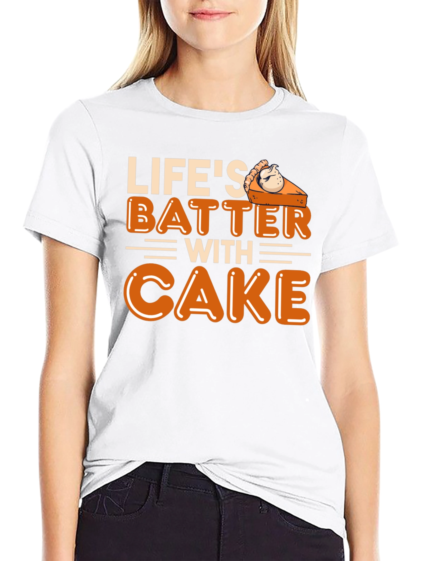 Lifes Batter with Cake T-Shirt