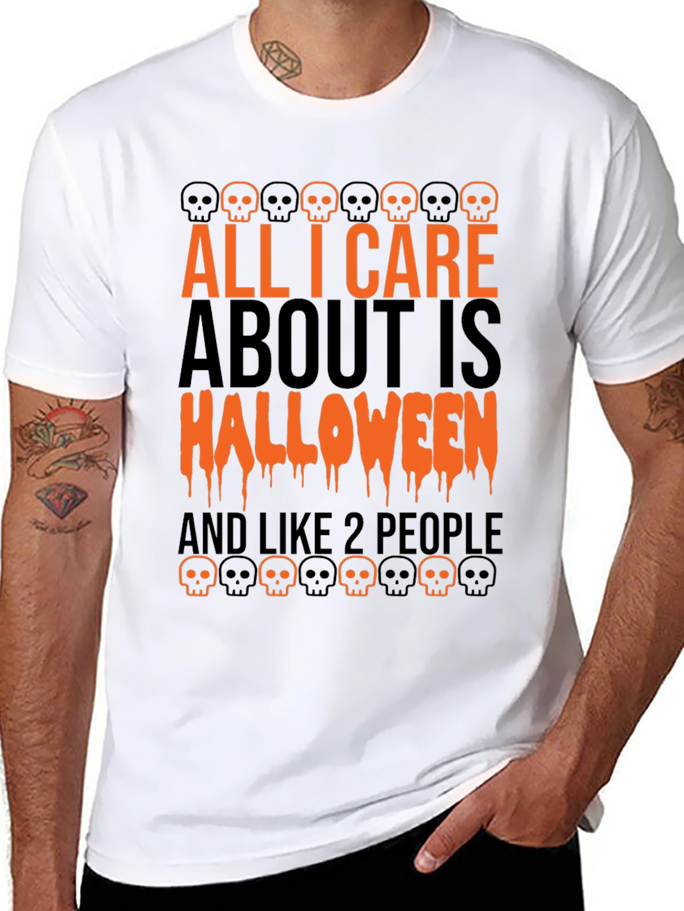 Halloween T-Shirt - All I Care About Is Halloween and Like 2 People