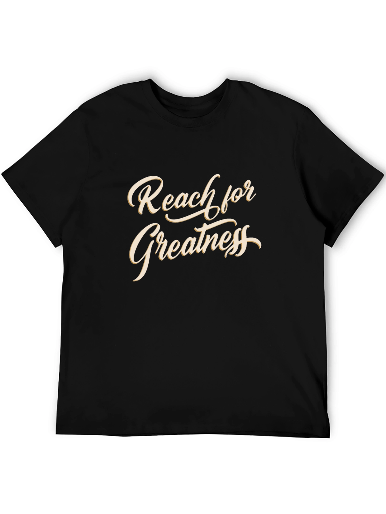 Reach for Greatness T-Shirt - Motivational Black Tee