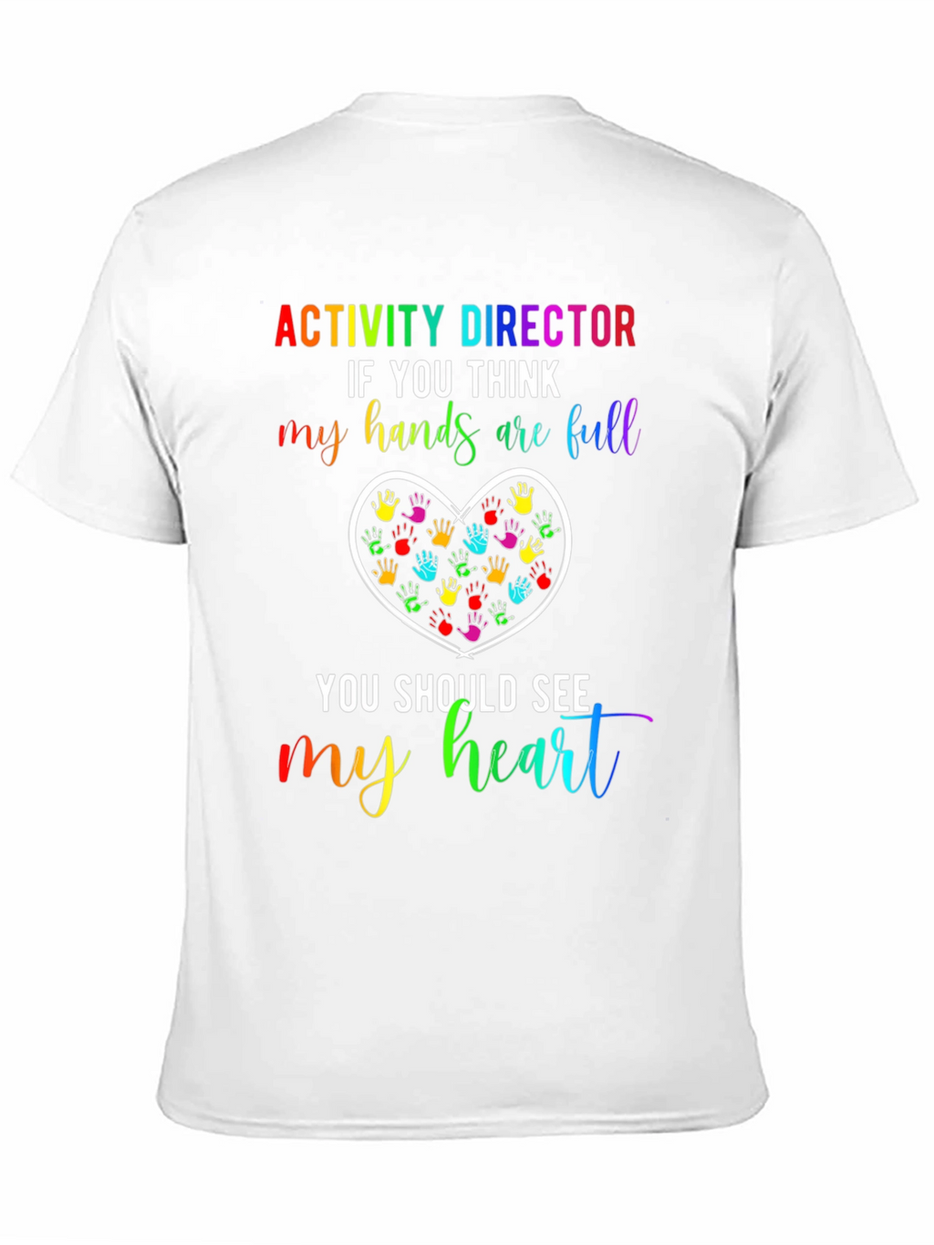 Activity Director Heart Hands T-Shirt
