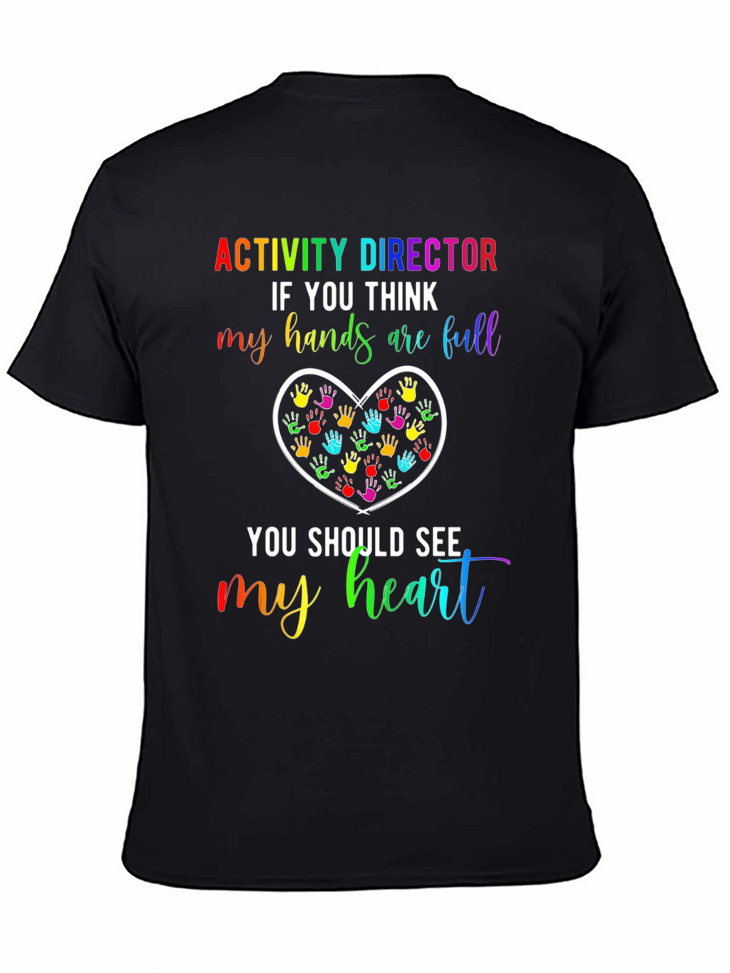 Activity Director Heart Hands T-Shirt