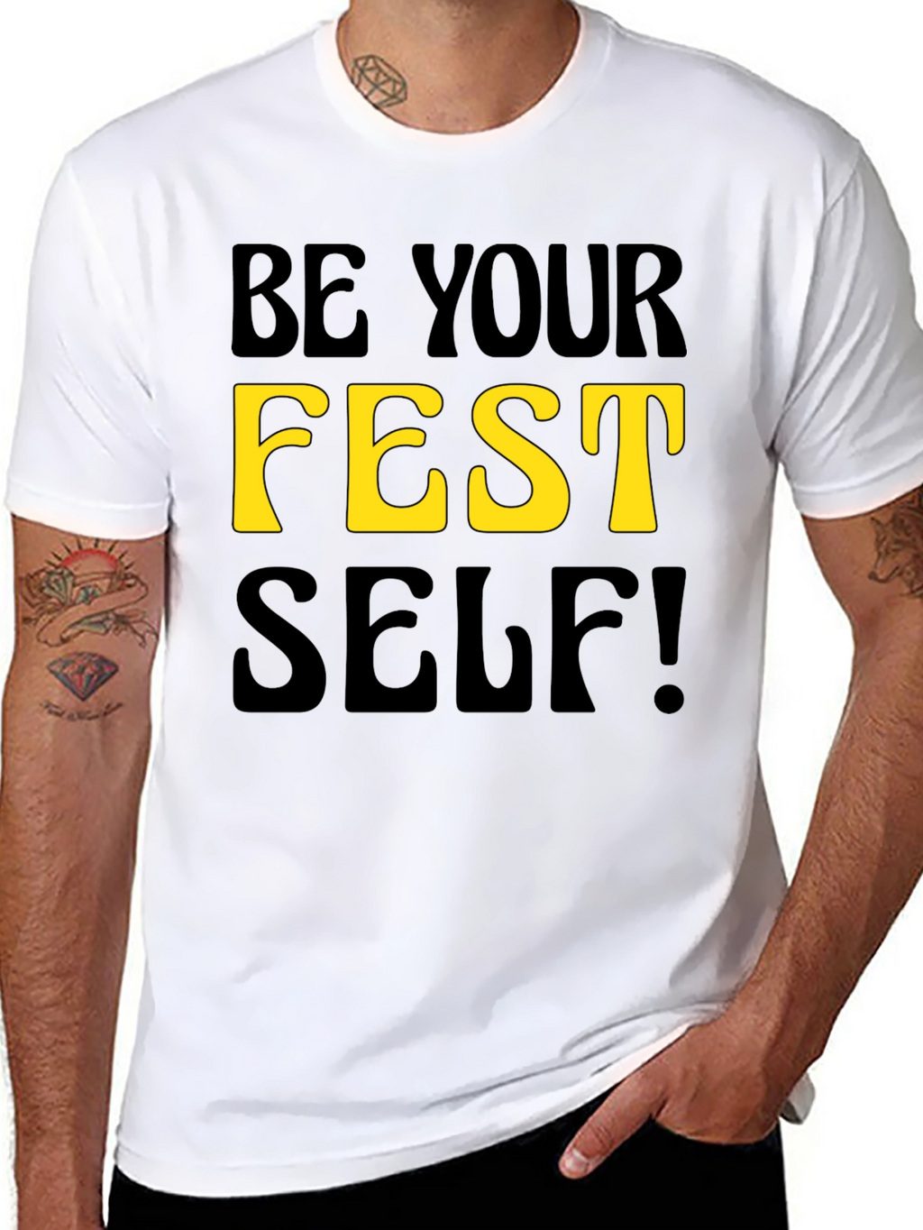 Be Your Fest Self! Black Graphic Tee