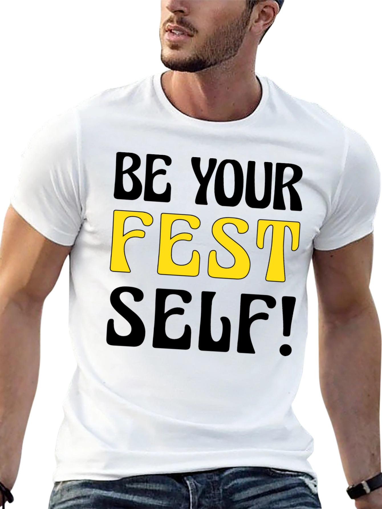 Be Your Fest Self! Black Graphic Tee
