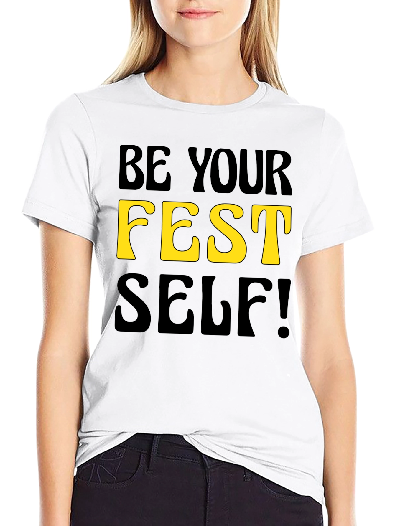 Be Your Fest Self! Black Graphic Tee