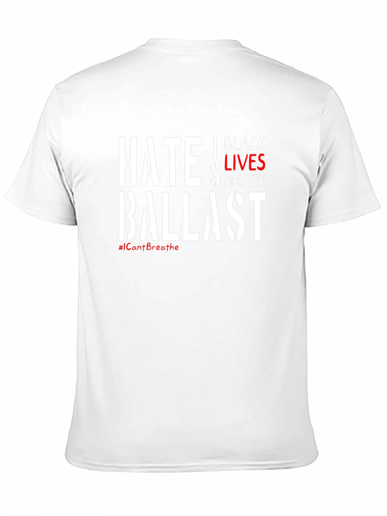 Black Lives Matter T-Shirt - Hate Ballast Statement Tee
