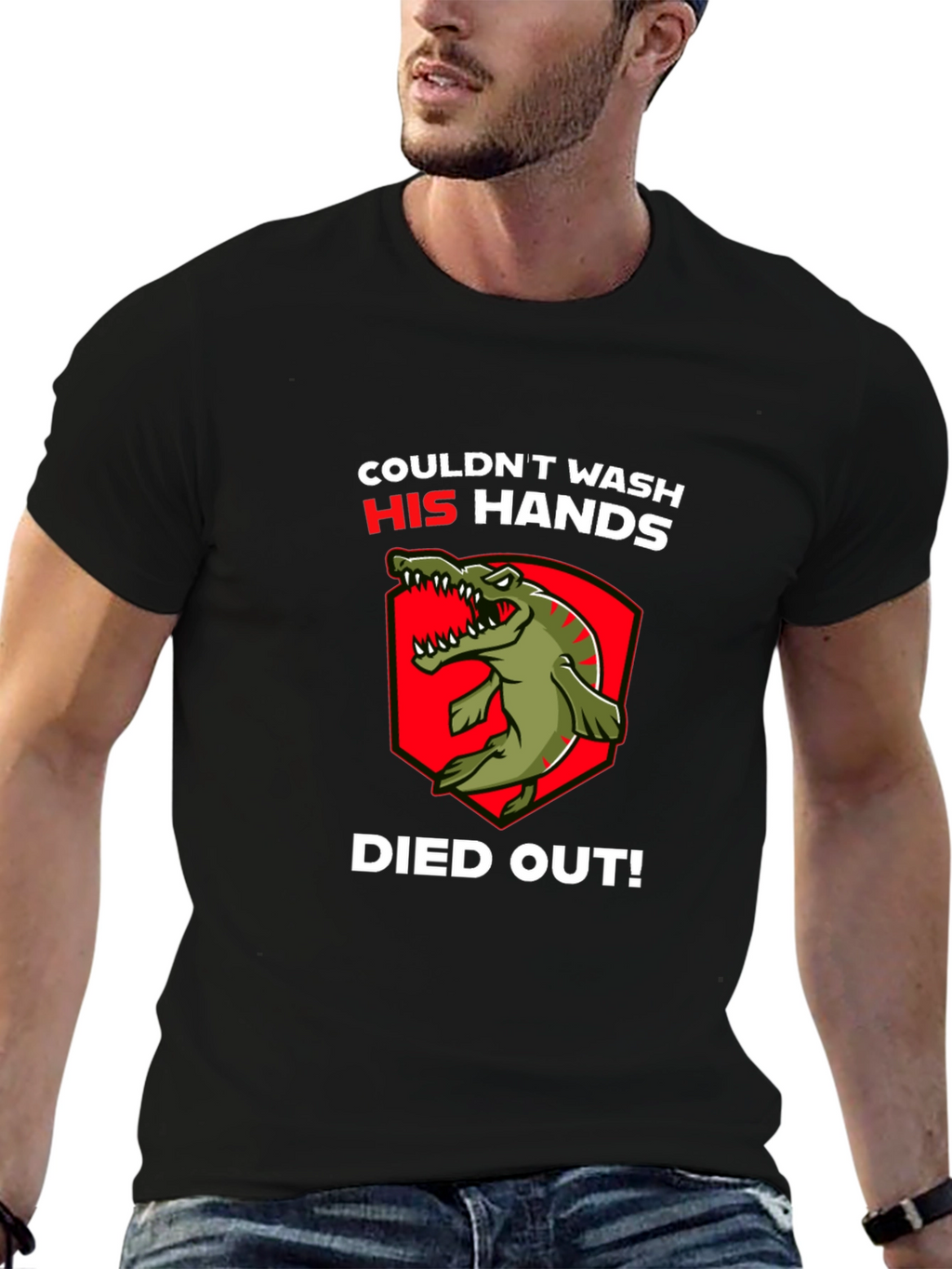 Couldnt Wash His Hands T-Shirt - Dinosaur Funny