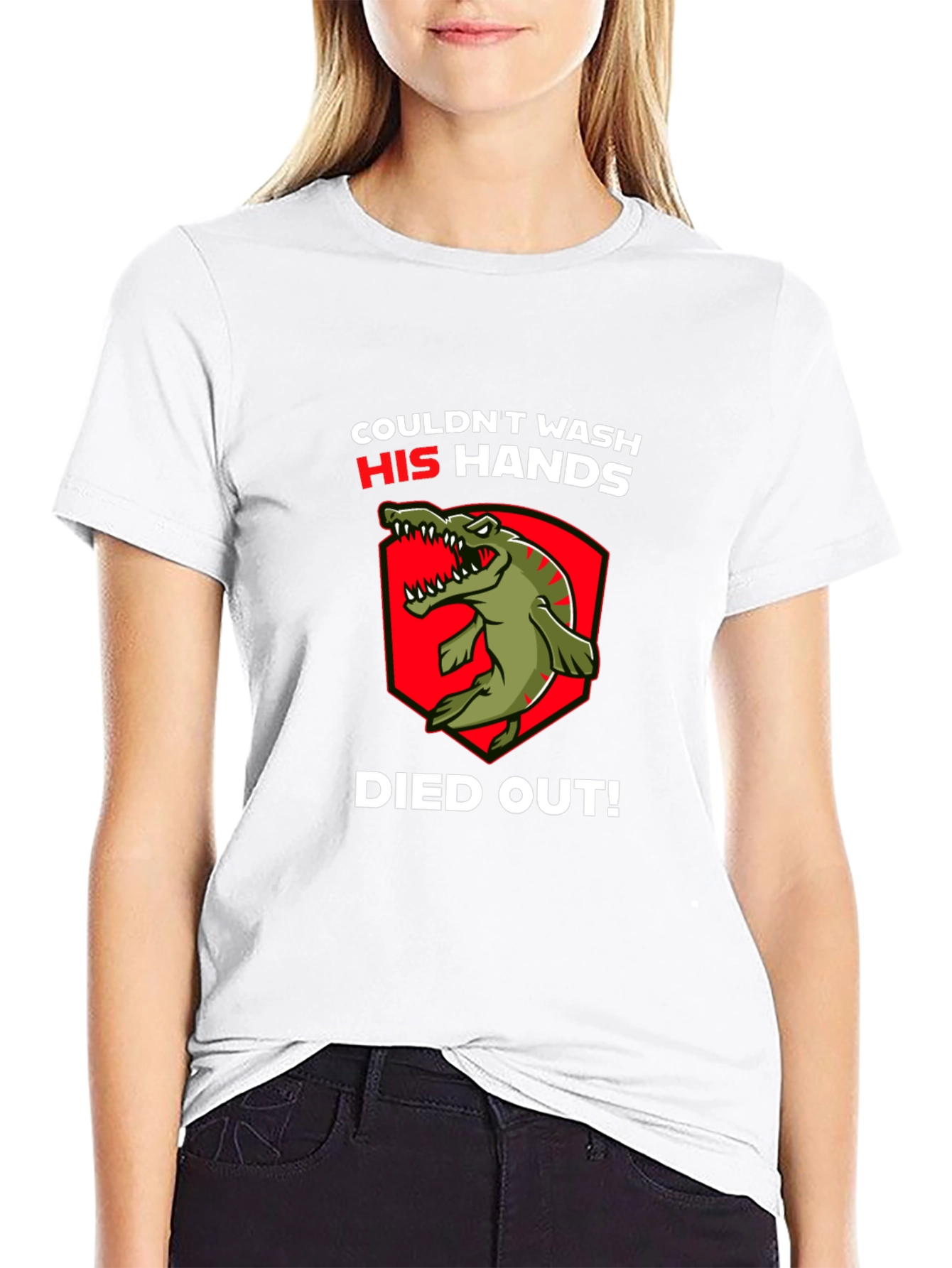 Couldnt Wash His Hands T-Shirt - Dinosaur Funny