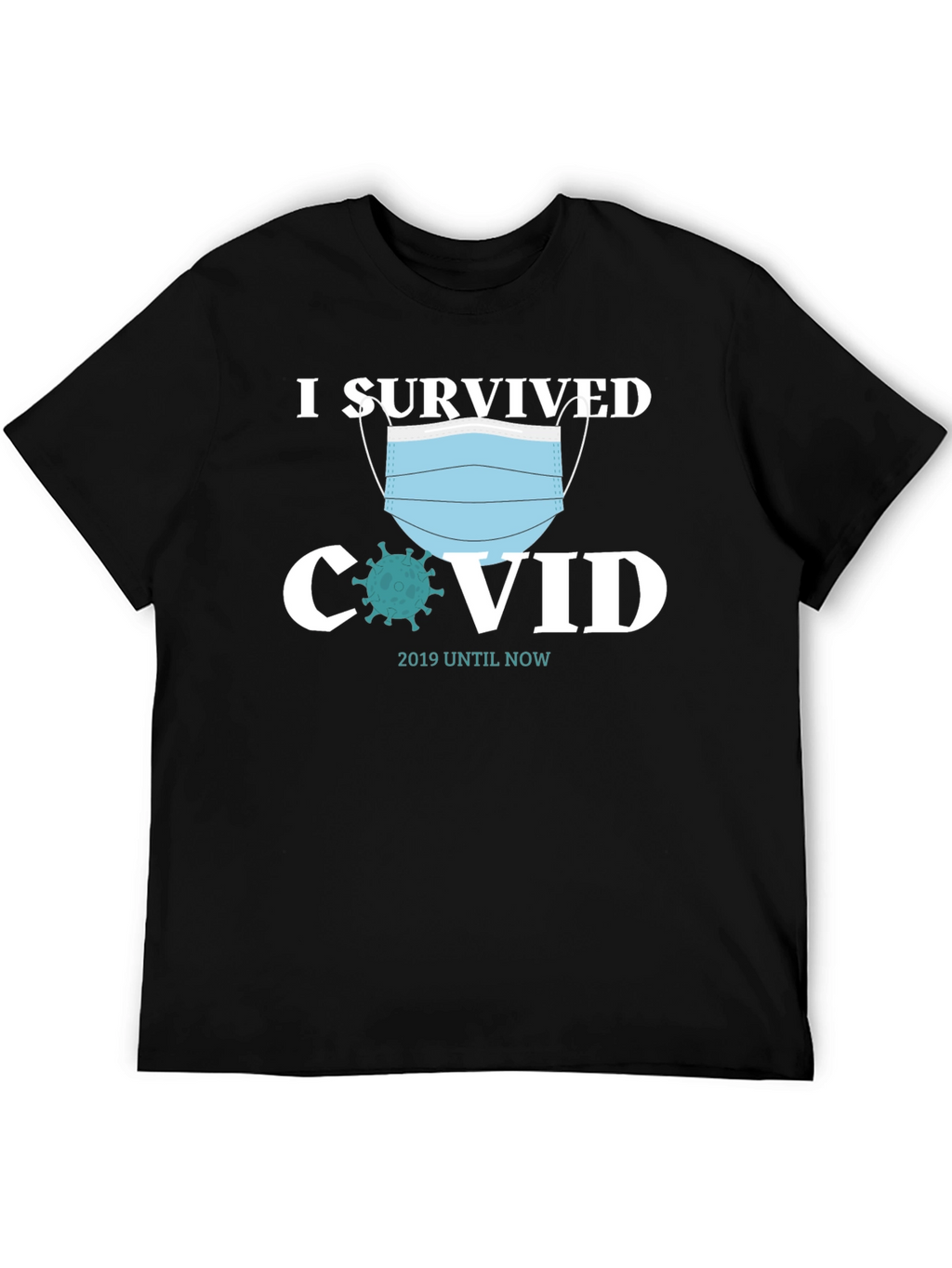 I Survived COVID T-Shirt - Adult Unisex Tee