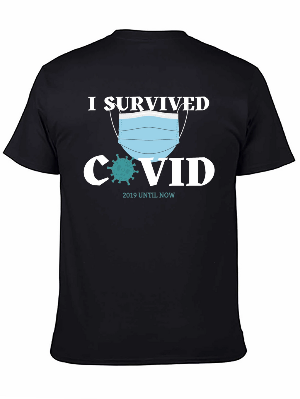 I Survived COVID T-Shirt - Adult Unisex Tee