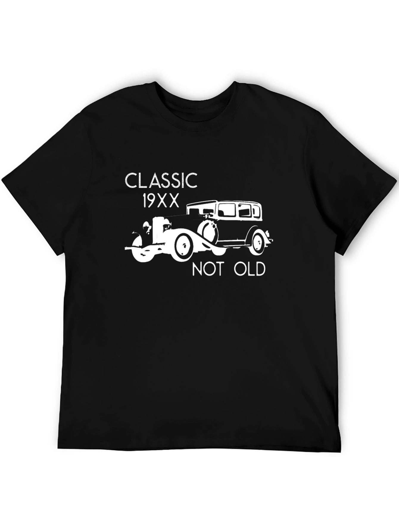 Classic 19XX Car Graphic T-Shirt - Not Old Just Vintage