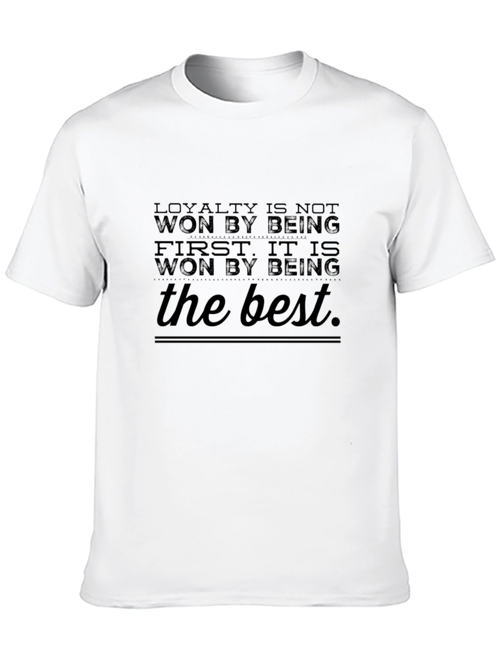 Loyalty Motivational Black Graphic T-Shirt