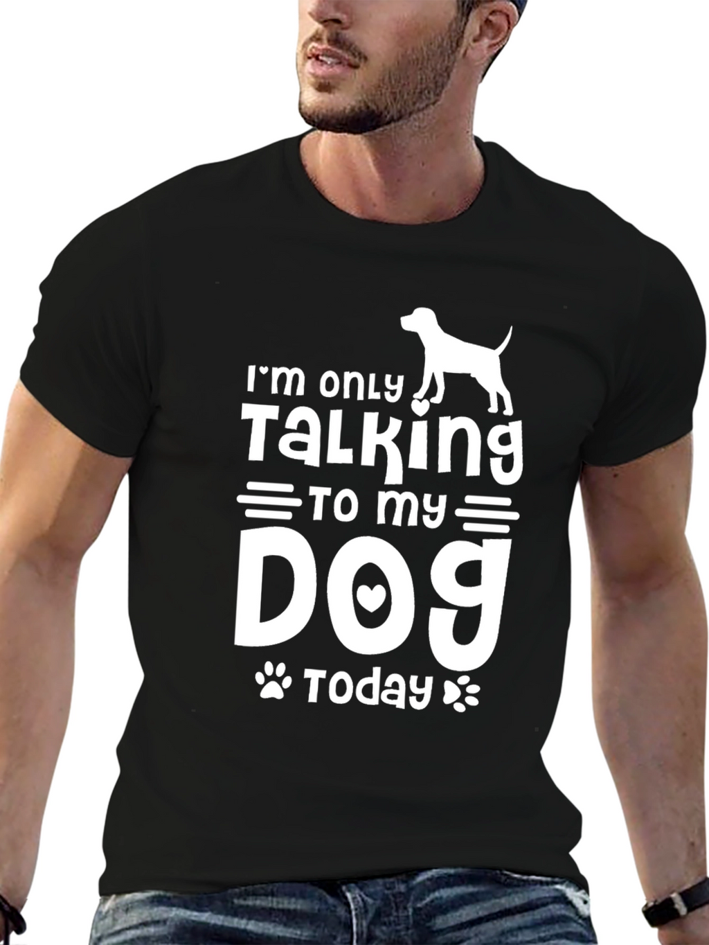 Im Only Talking to My Dog Today Black T-Shirt
