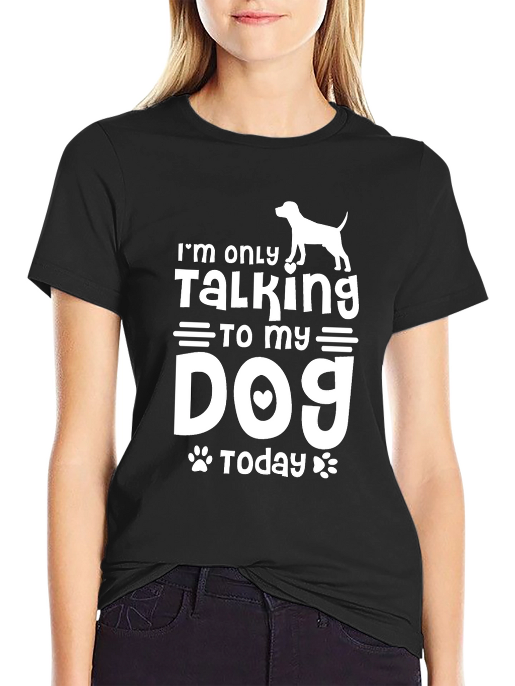 Im Only Talking to My Dog Today Black T-Shirt