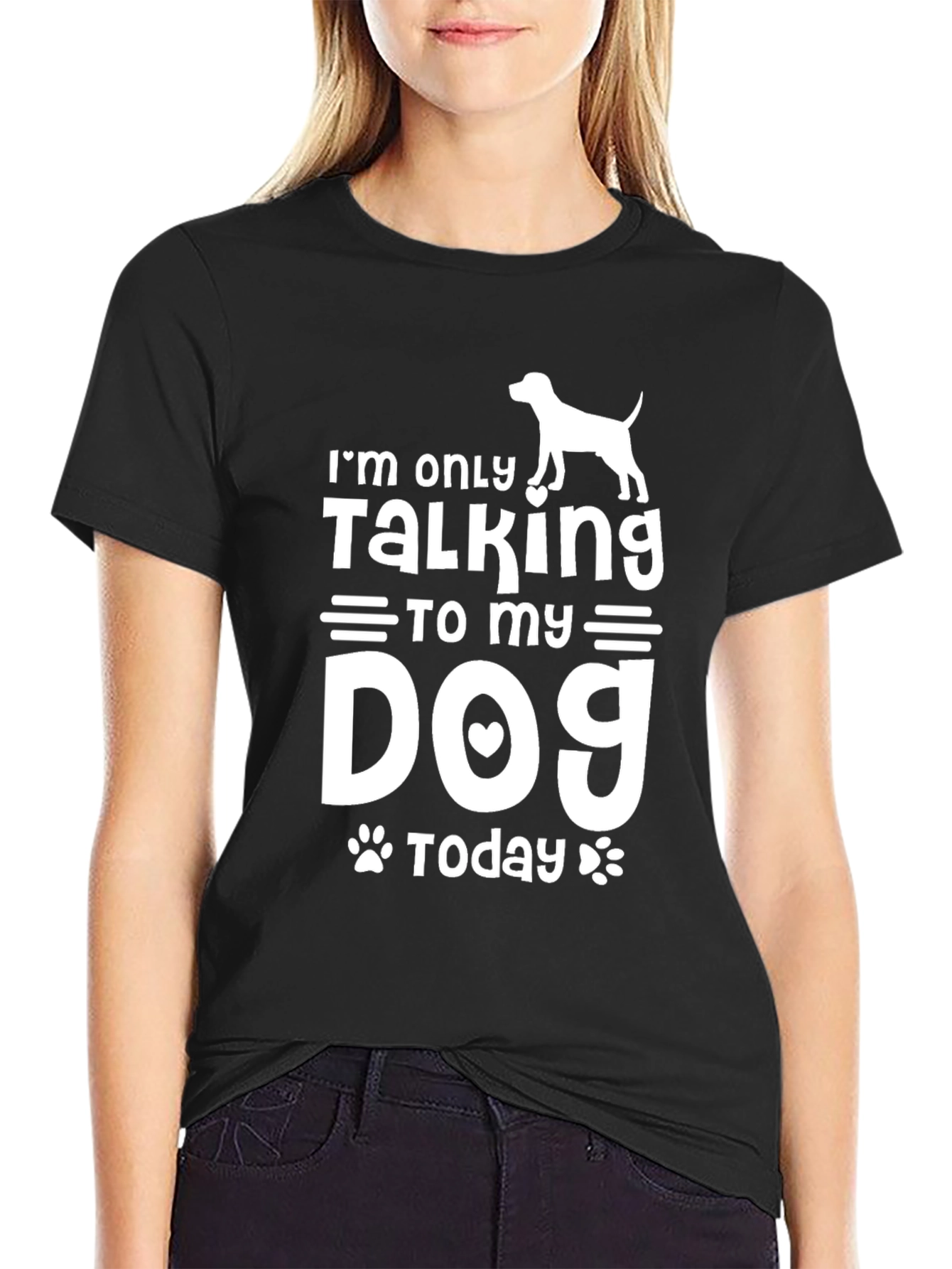 Im Only Talking to My Dog Today Black T-Shirt