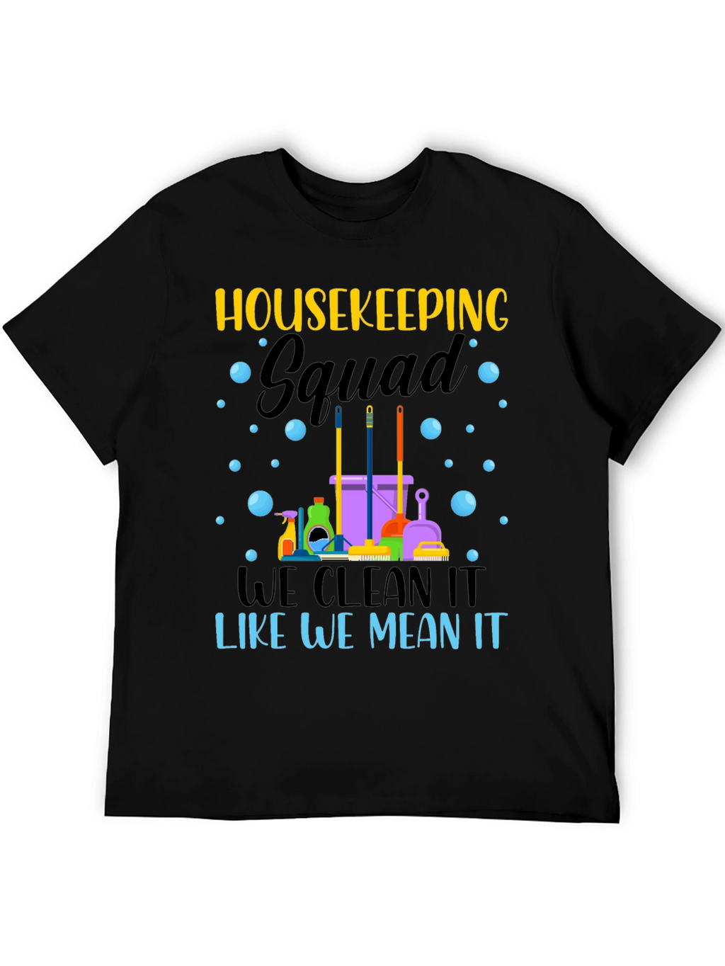 Housekeeping Squad Graphic Tee